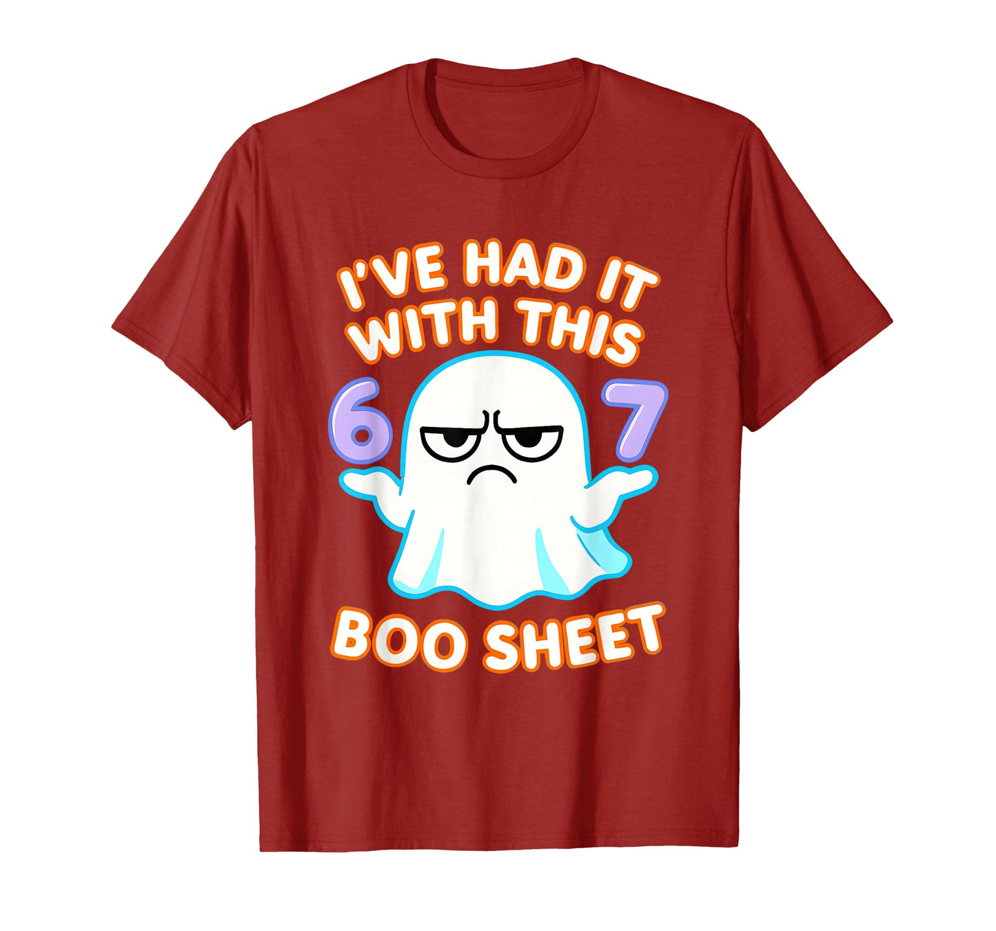 67 Halloween Costume Boo Sheet 6 7 Meme Six Seven Brainrot T-Shirt