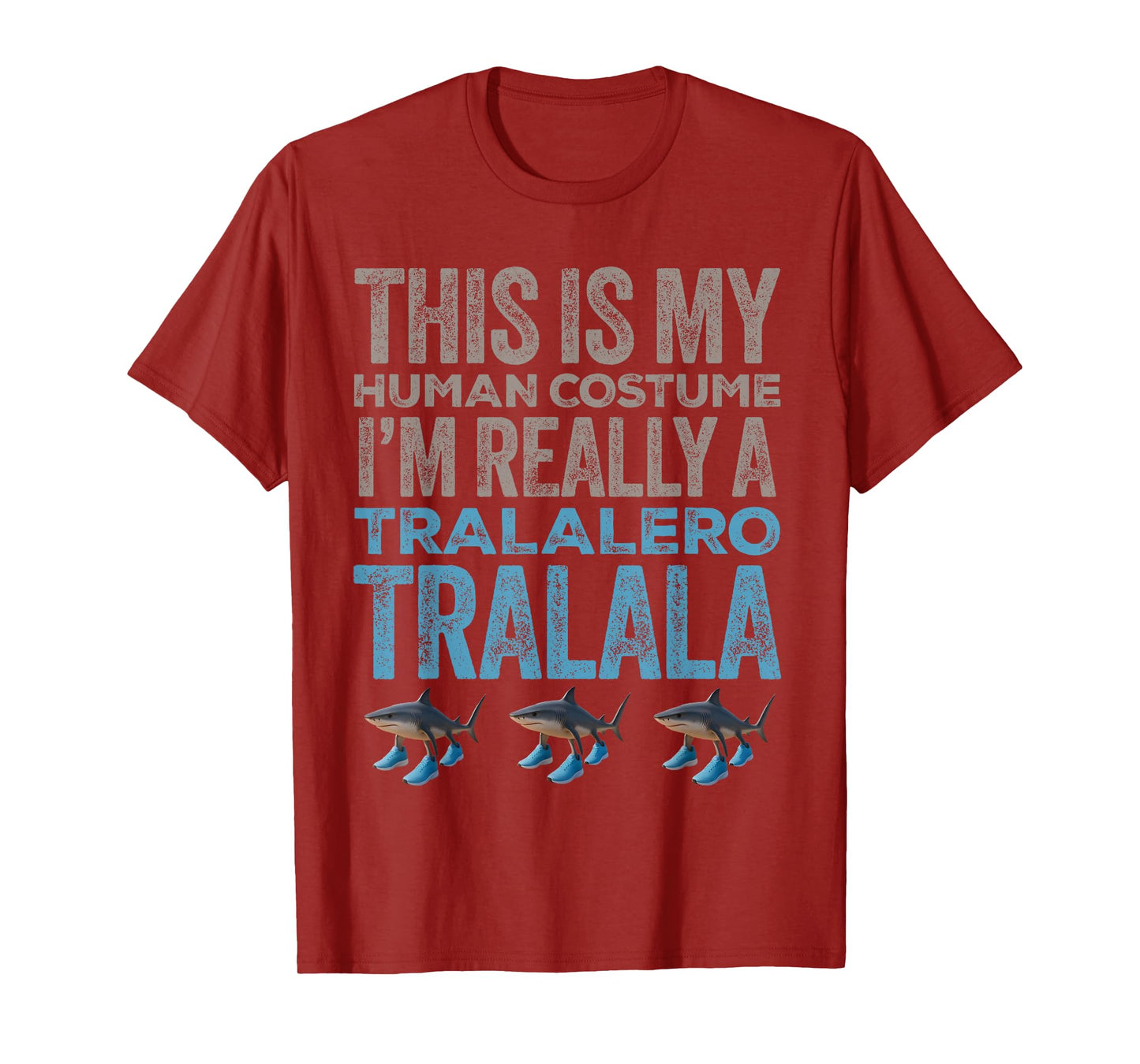Tralalero Tralala Human Costume Funny Halloween Meme T-Shirt