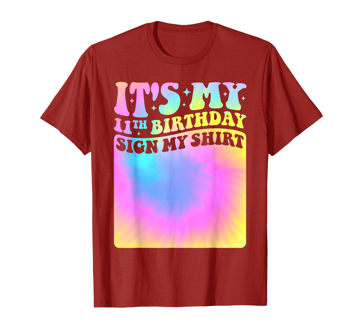 It's My 11th Birthday Sign My Shirt Cute Tie Dye Girls Party T-Shirt