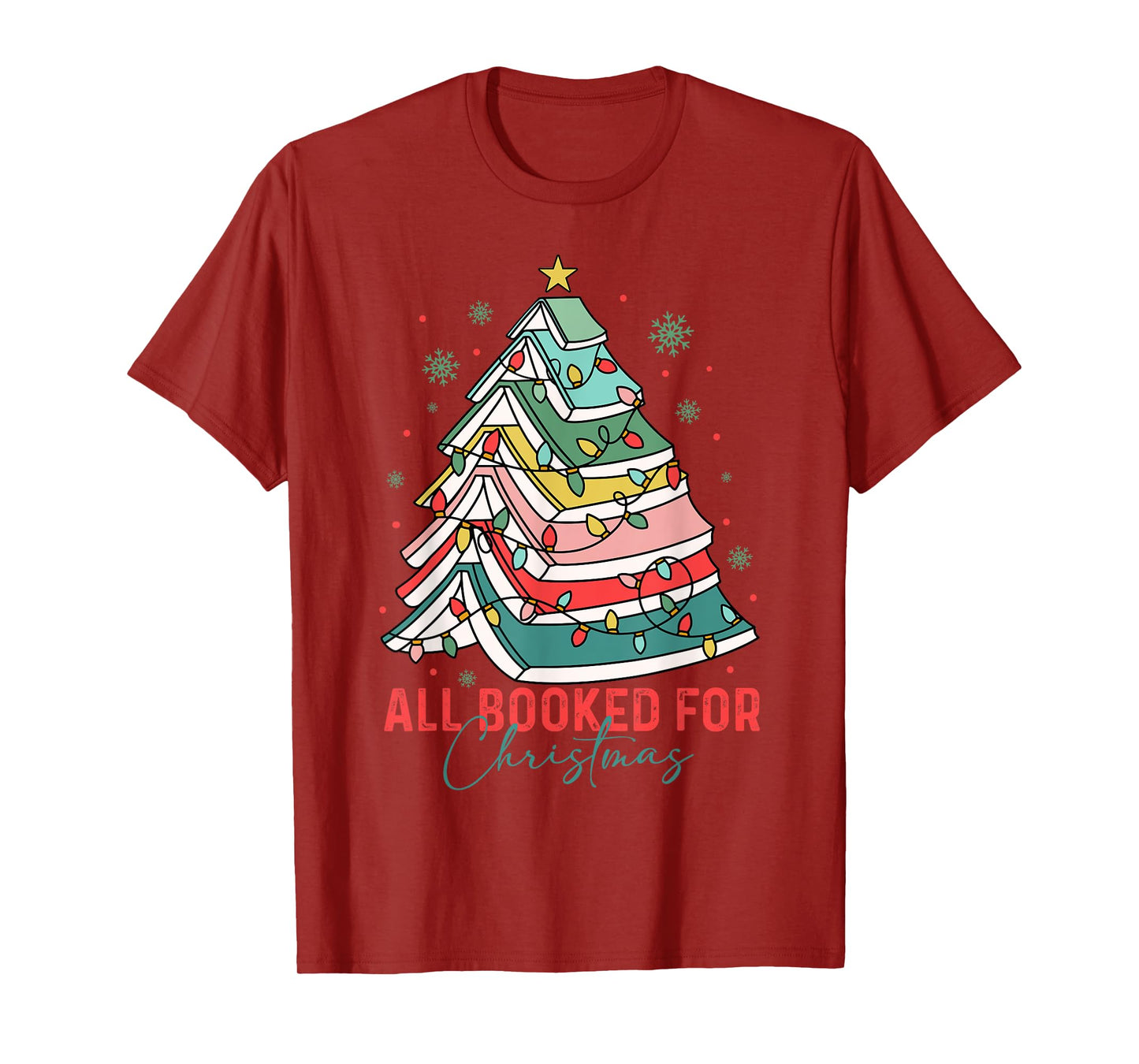 All Booked for Christmas Book Lovers Xmas Tree Lights Funny T-Shirt