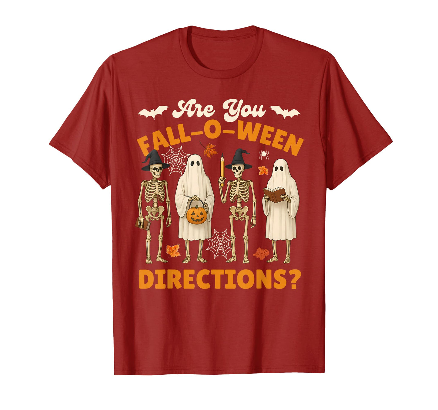 are You Fall o Ween Directions Halloween Skeleton Teacher T-Shirt
