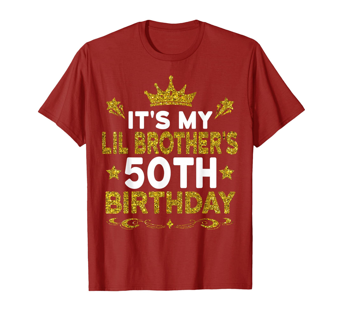 It's My Lil Brother's 50th Birthday Happy 50 Years Old T-Shirt