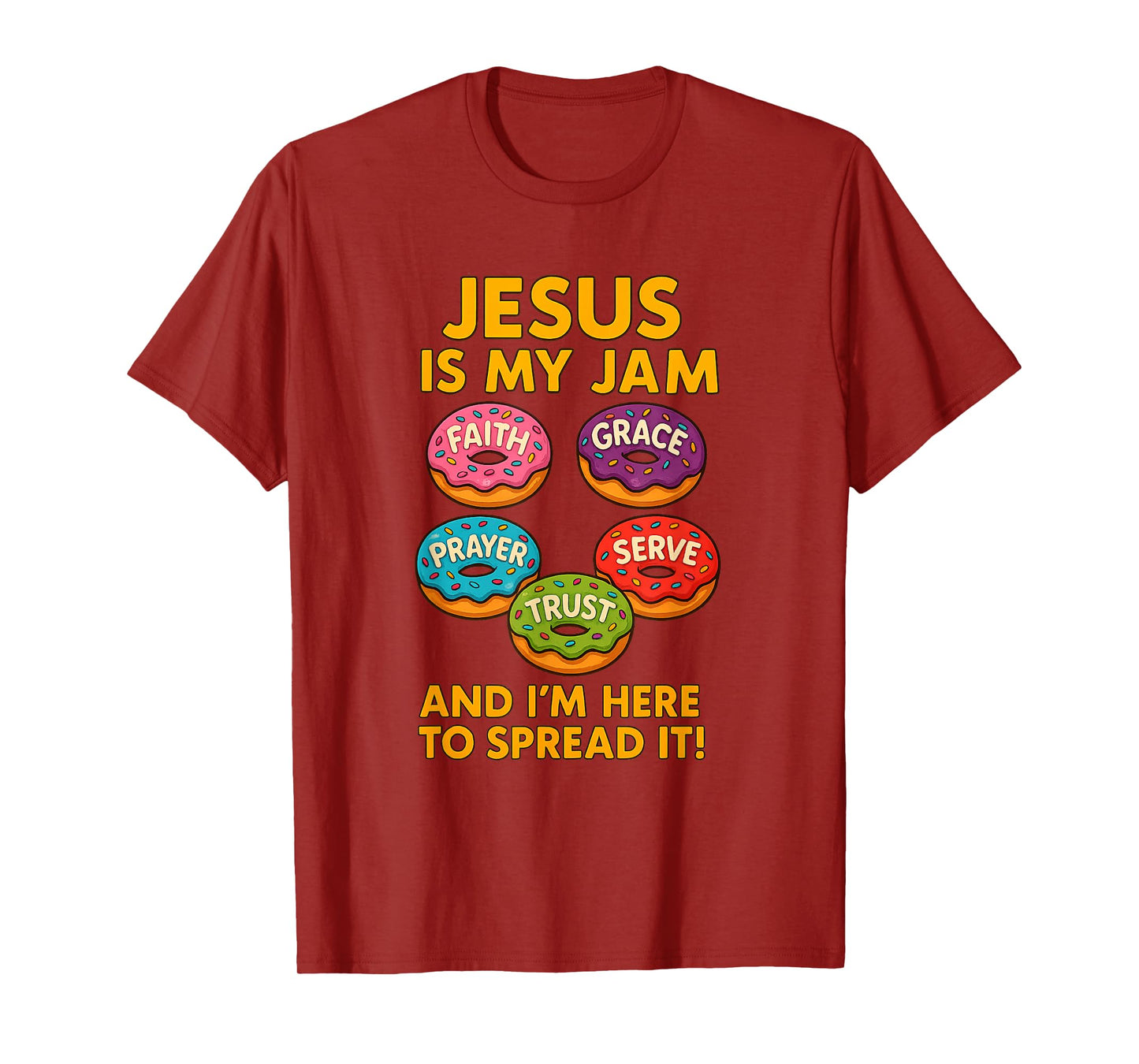 Jesus is My Jam Donut Faith Pray Love Hope Shirt T-Shirt