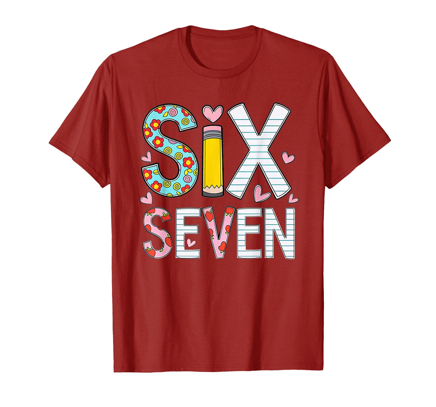 Funny Six Seven 6 7 Meme Teacher Design for Men Women Girls T-Shirt