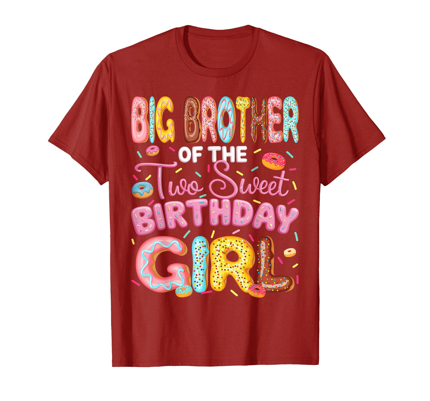 Big Brother Of The Two Sweet Birthday Girl Donut 2Nd Bday T-Shirt