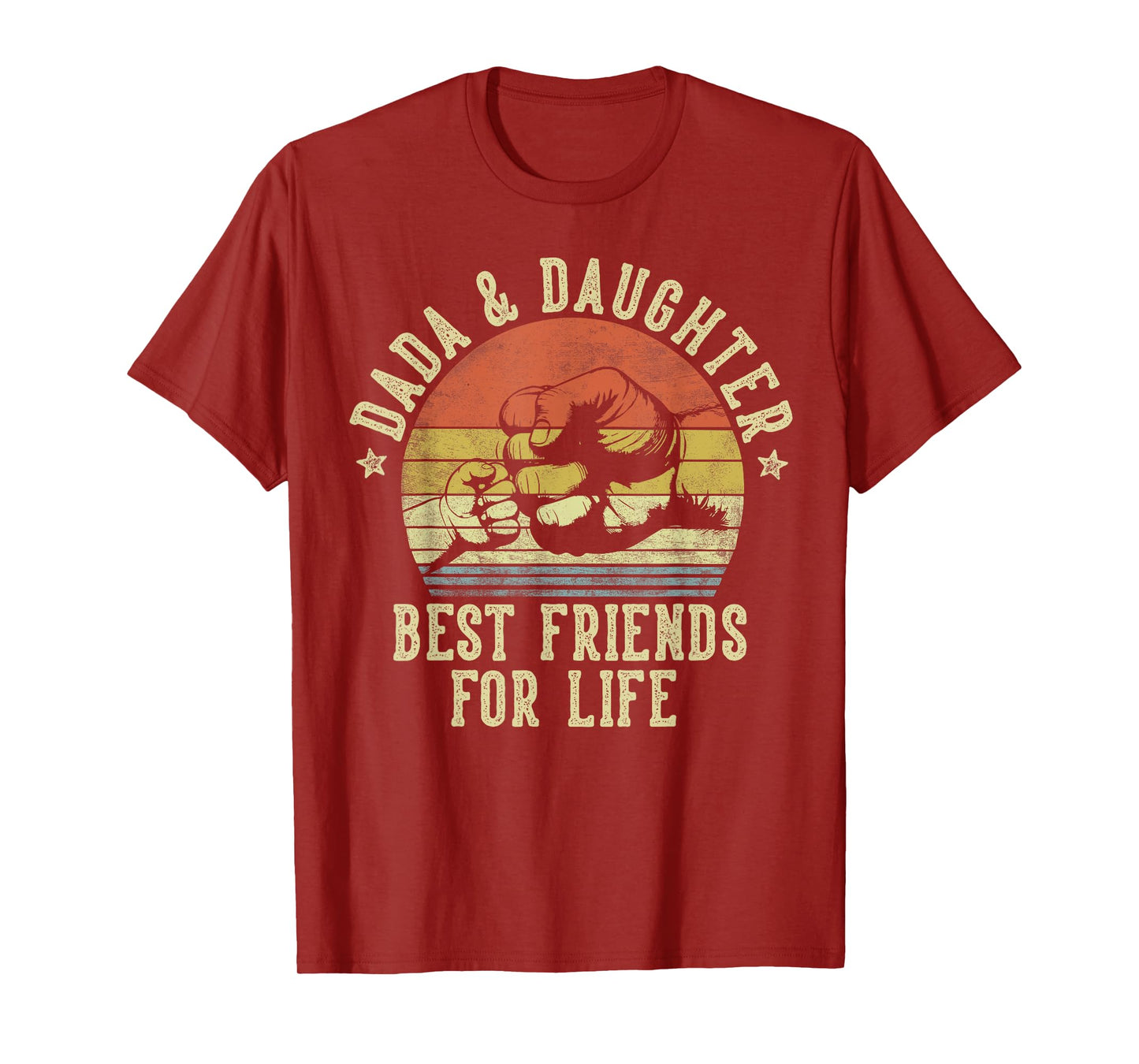Dada and Daughter Best Friends for Life Funny Dada T-Shirt