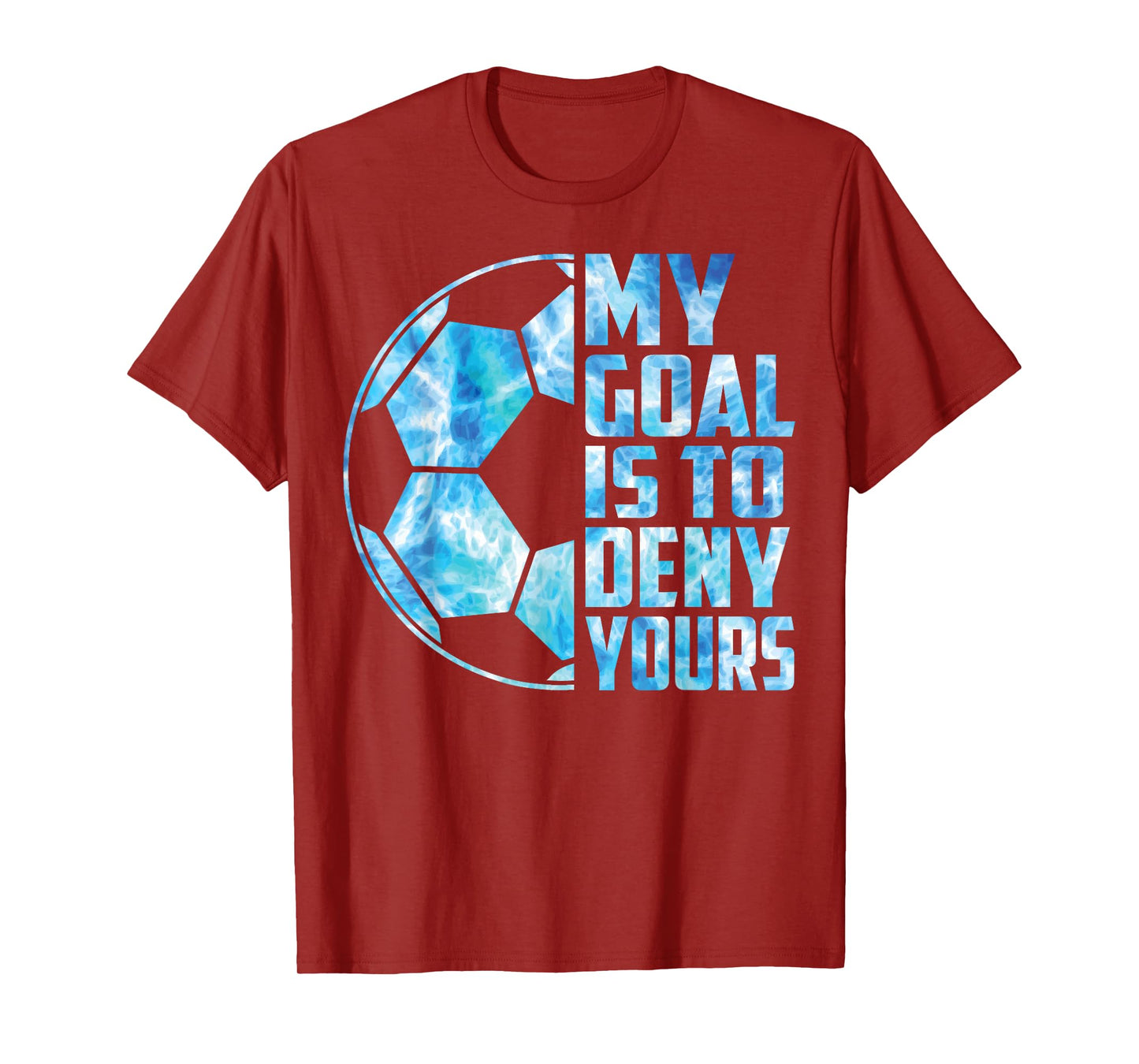 Boy Soccer T Shirt Kid Youth Funny My Goal Is To Deny Yours T-Shirt