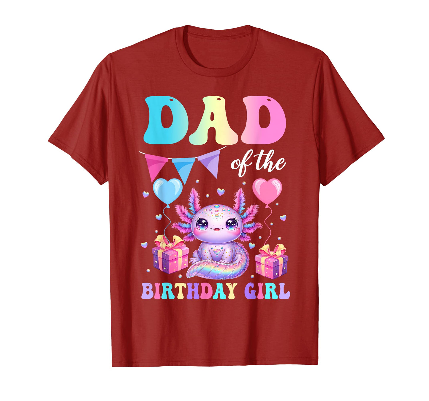 Dad Of The Birthday Girl Axolotl Lover Family Matching Kids T-Shirt