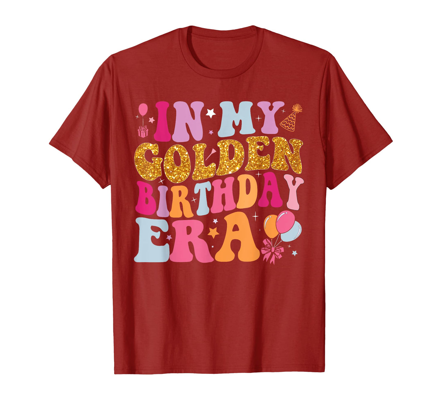 Groovy In My Golden Birthday Era Shirt Women Girls Birthday T-Shirt