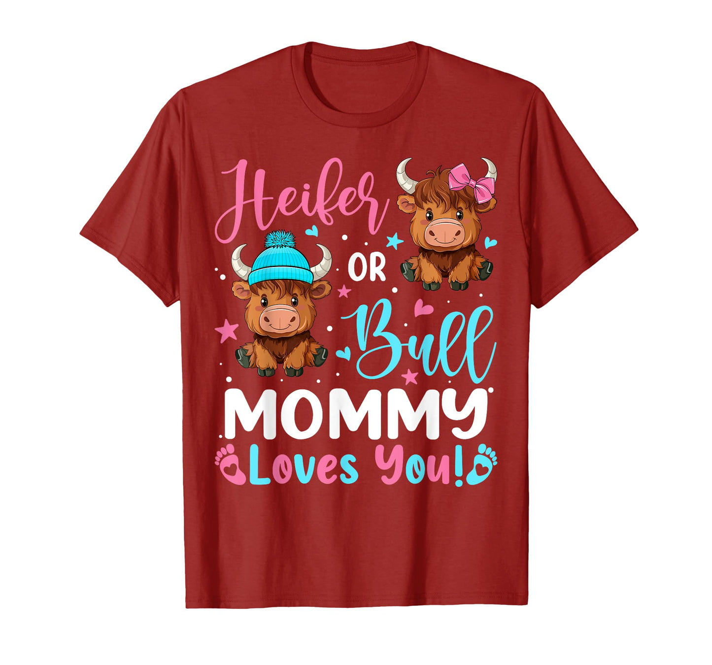 Bull or Heifer Mommy Loves You Highland Cow Lover T-Shirt