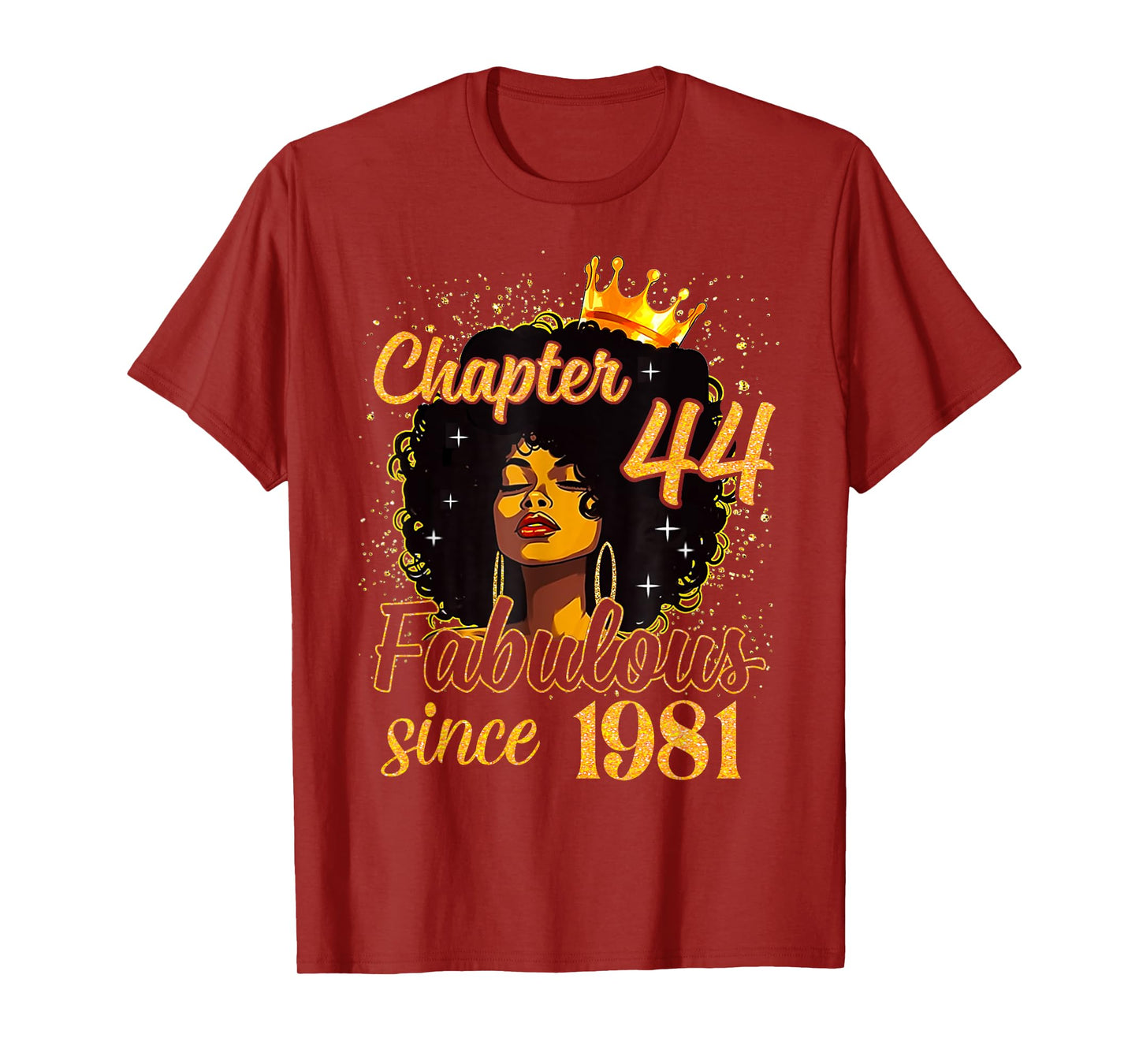 Chapter 44 Fabulous Since 1981 44th Birthday Women Melanin T-Shirt
