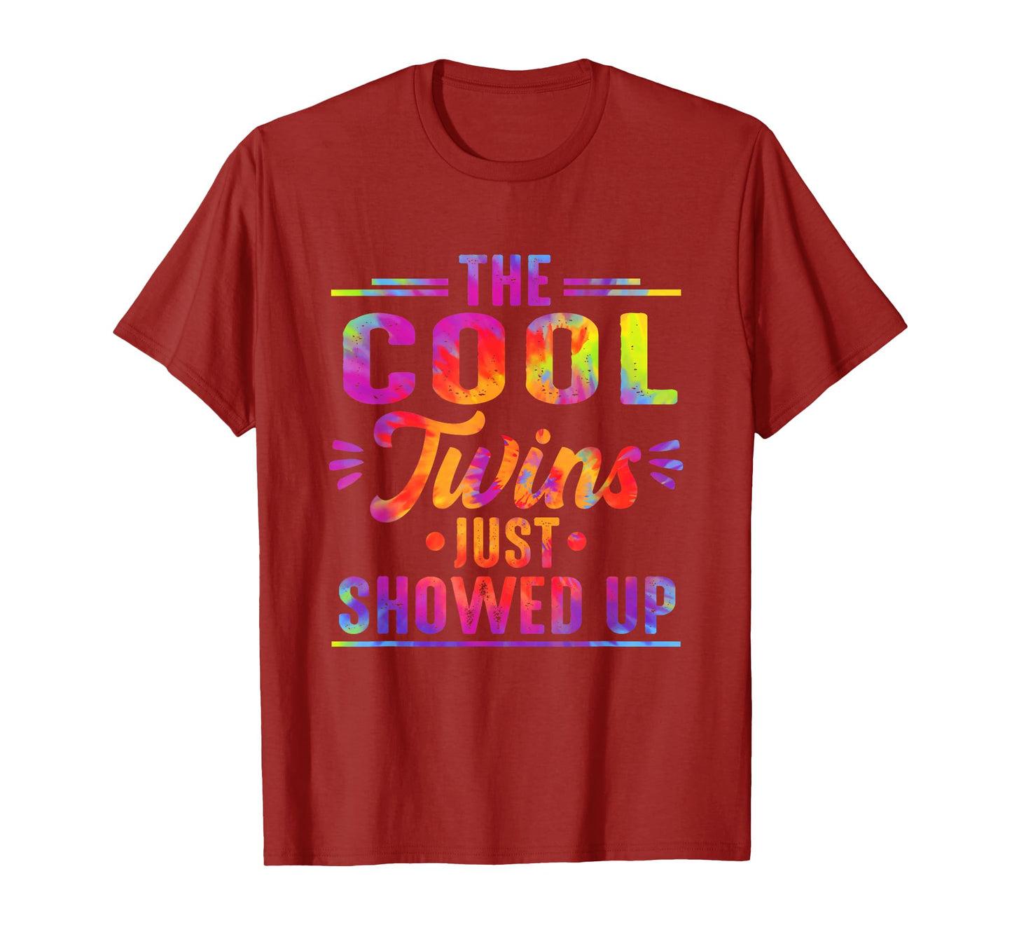 The Cool Twins Just Showed Up Tie Dye Twin Flame Energy T-Shirt