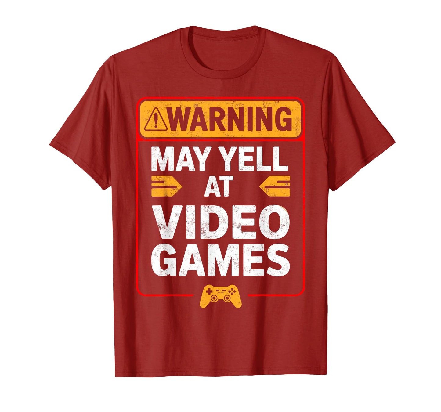 Warning May Yell at Play Video Games Gamer Gaming Joke Tee T-Shirt