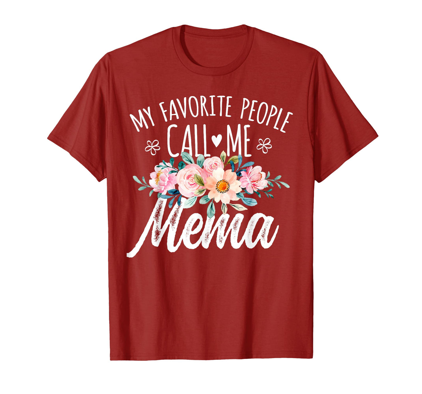 My Favorite People Call Me Mema Floral Birthday Mema T-Shirt, Small, Black