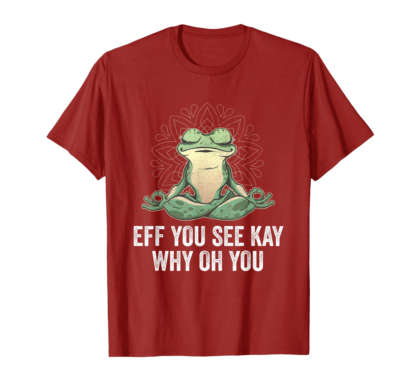 EFF You See Kay Why Oh You | Vintage Yoga Frog T-Shirt
