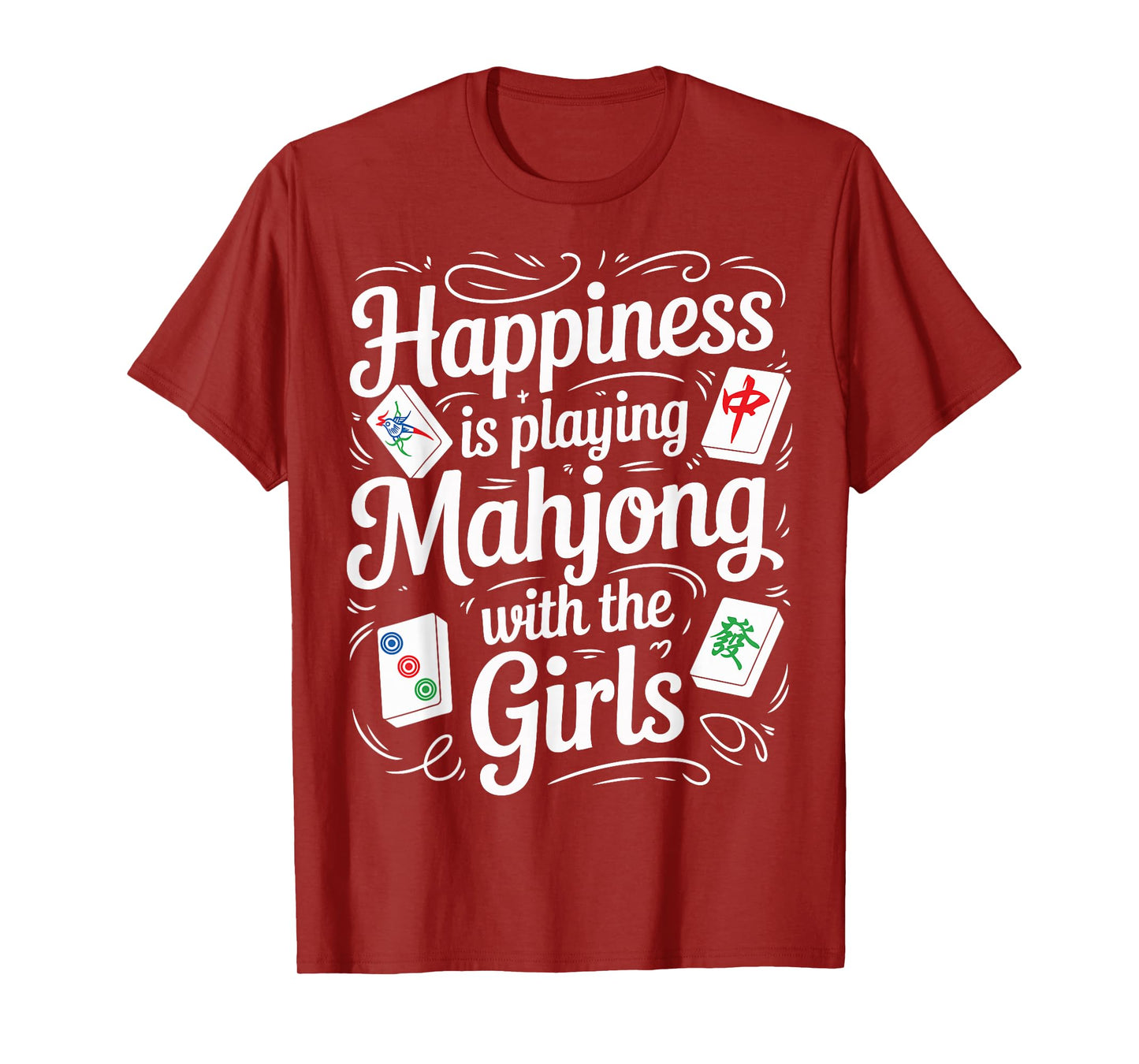 Happiness is Playing Mahjong with The Girls Funny Mahjong T-Shirt