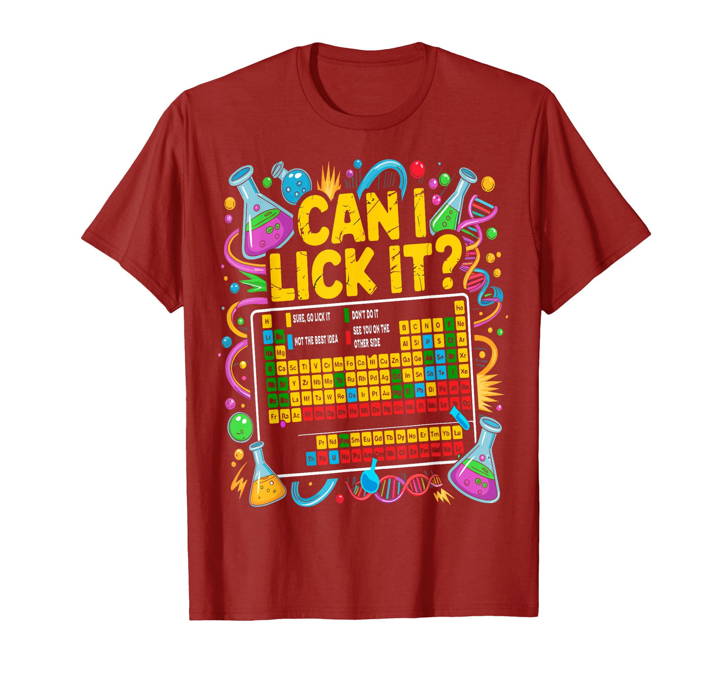 Can I Lick It Periodic Table Science Teacher Funny Men Women T-Shirt