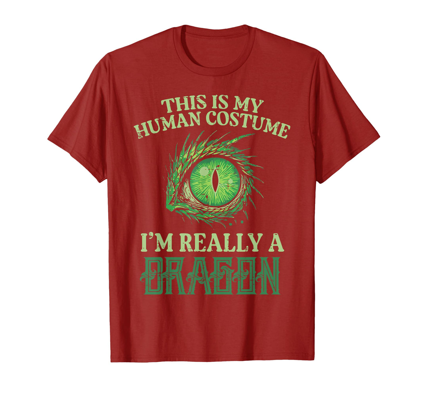 My Human Costume Im Really Dragon Halloween Men Women Kids T-Shirt