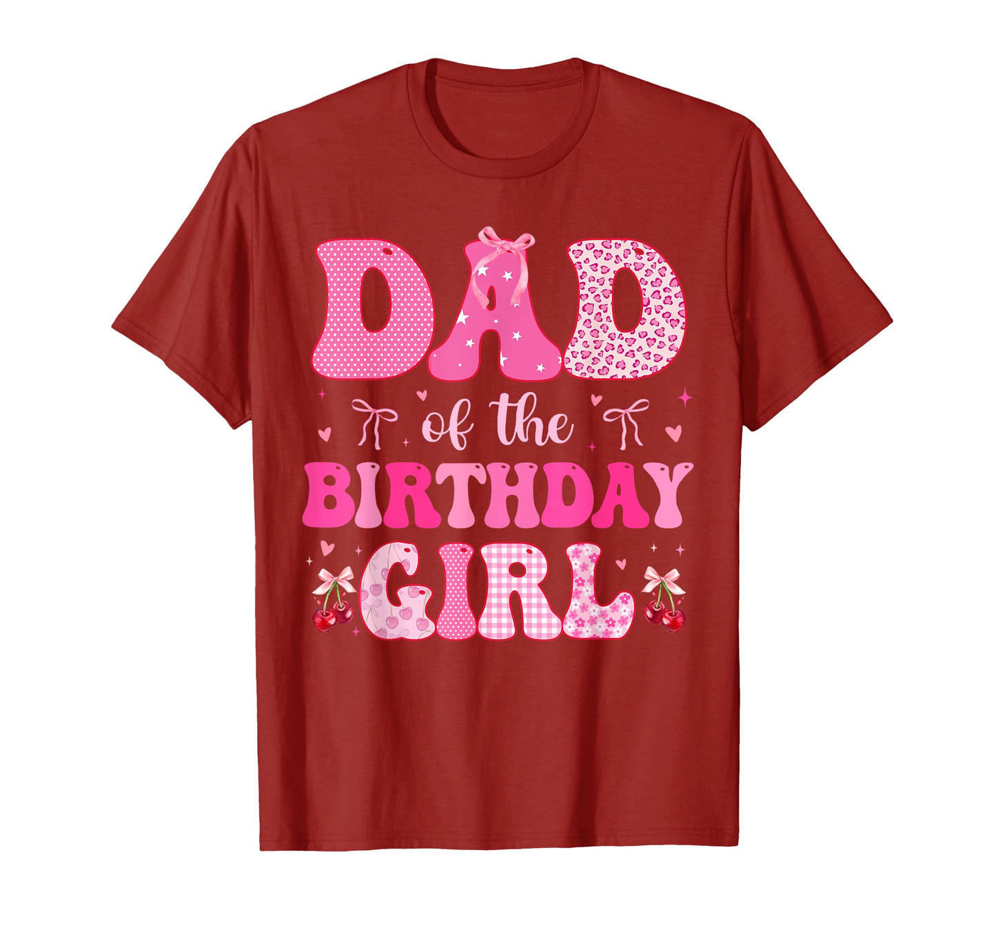 Dad of The Birthday Girl Coquette Bow Cherry Birthday T-Shirt