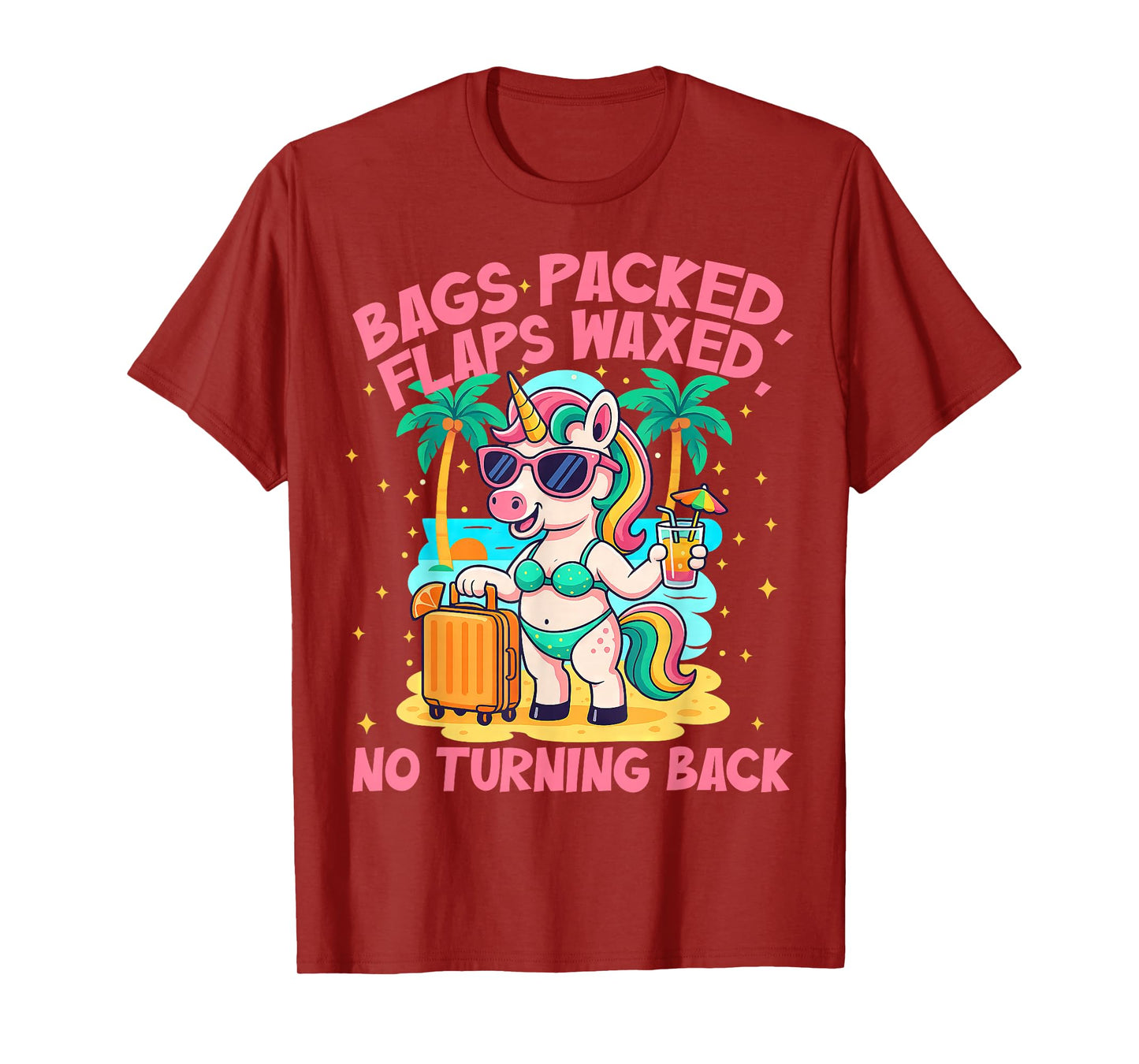 Bags Packed Flaps Waxed Funny Travel Funny Girls Trip T-Shirt