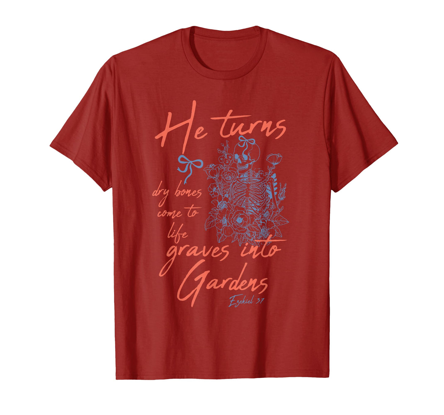 Dry Bones Come to Life Skeleton Floral Christian Halloween T-Shirt