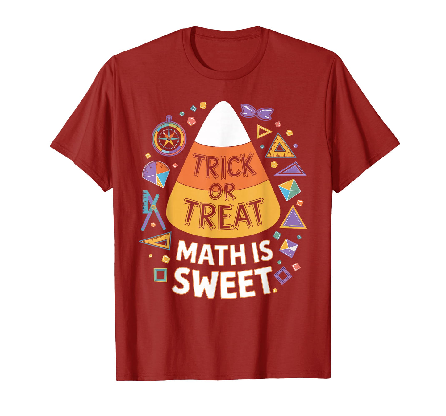 Trick Or Treat Math Is Sweet Fun Halloween Math T-Shirt