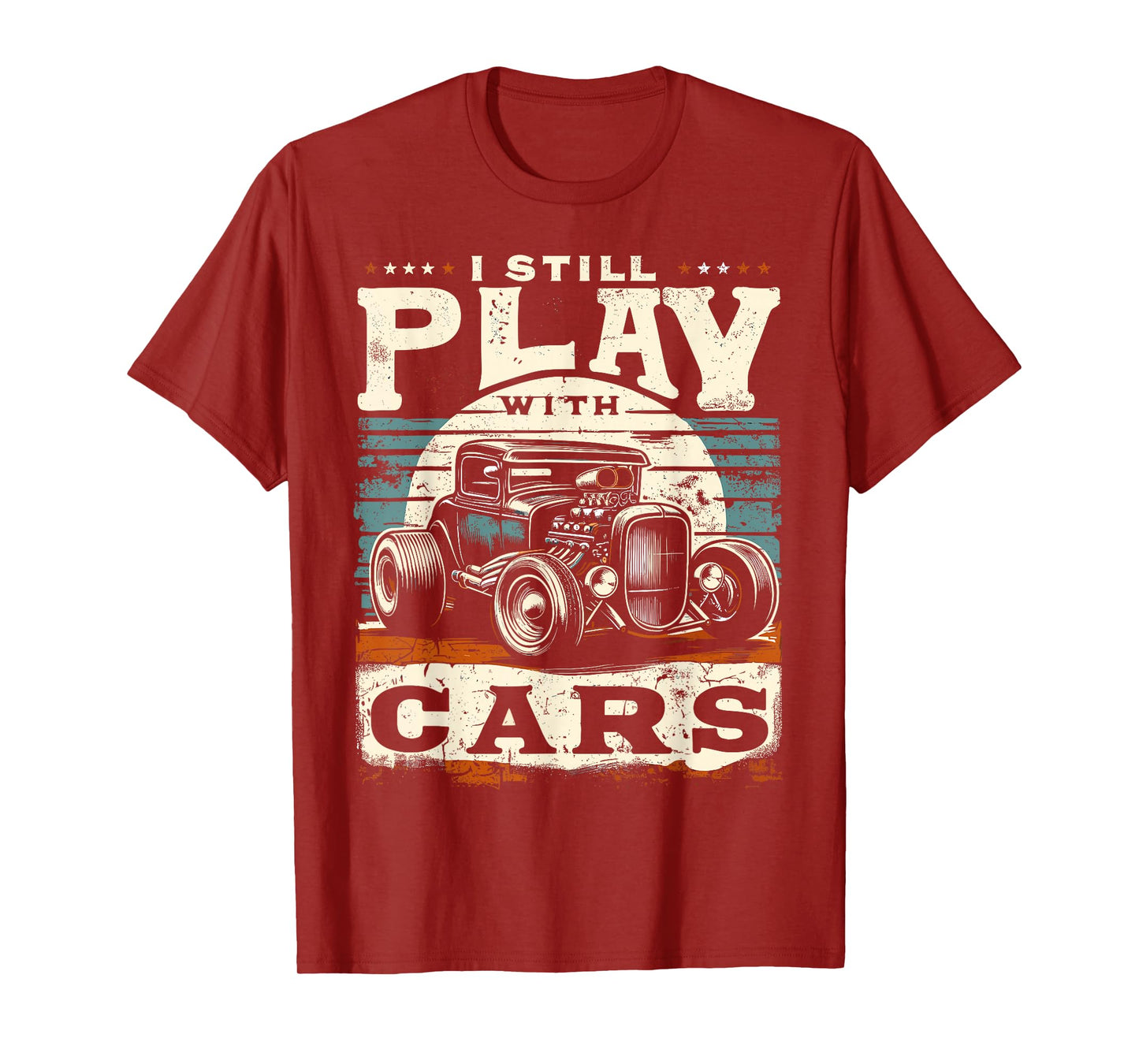 Hot Rod Mechanic, I Still Play With Cars, Vintage Rat Rod T-Shirt