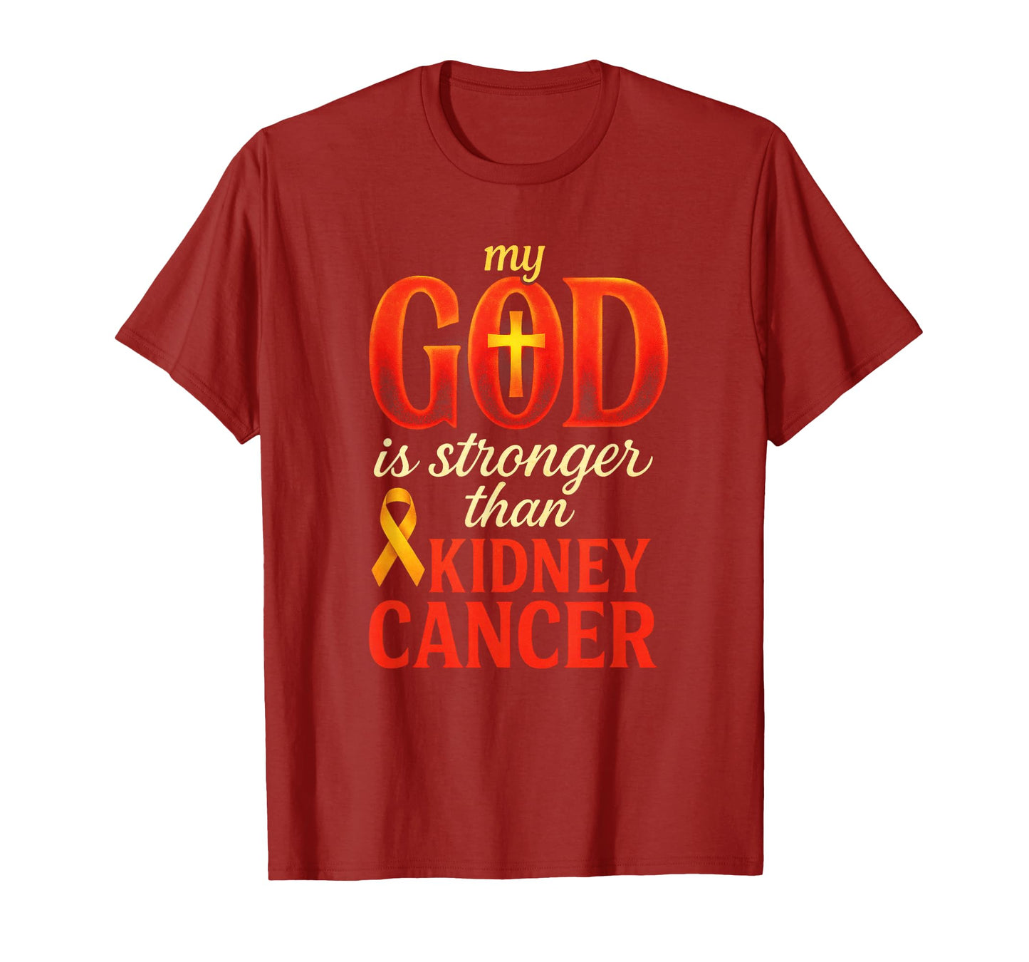 My God is Stronger Than Kidney Cancer - Awareness Ribbon T-Shirt