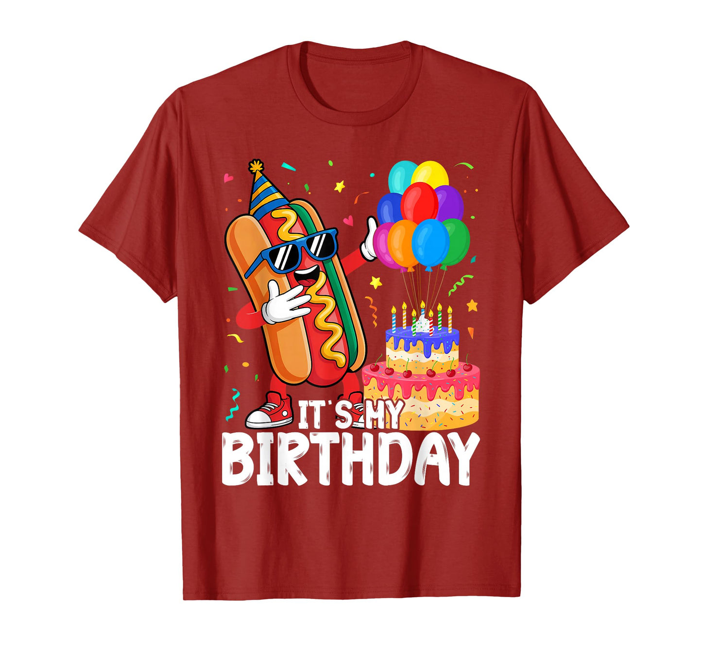 Its My Birthday Funny Hot Dog for Men Women Girls T-Shirt
