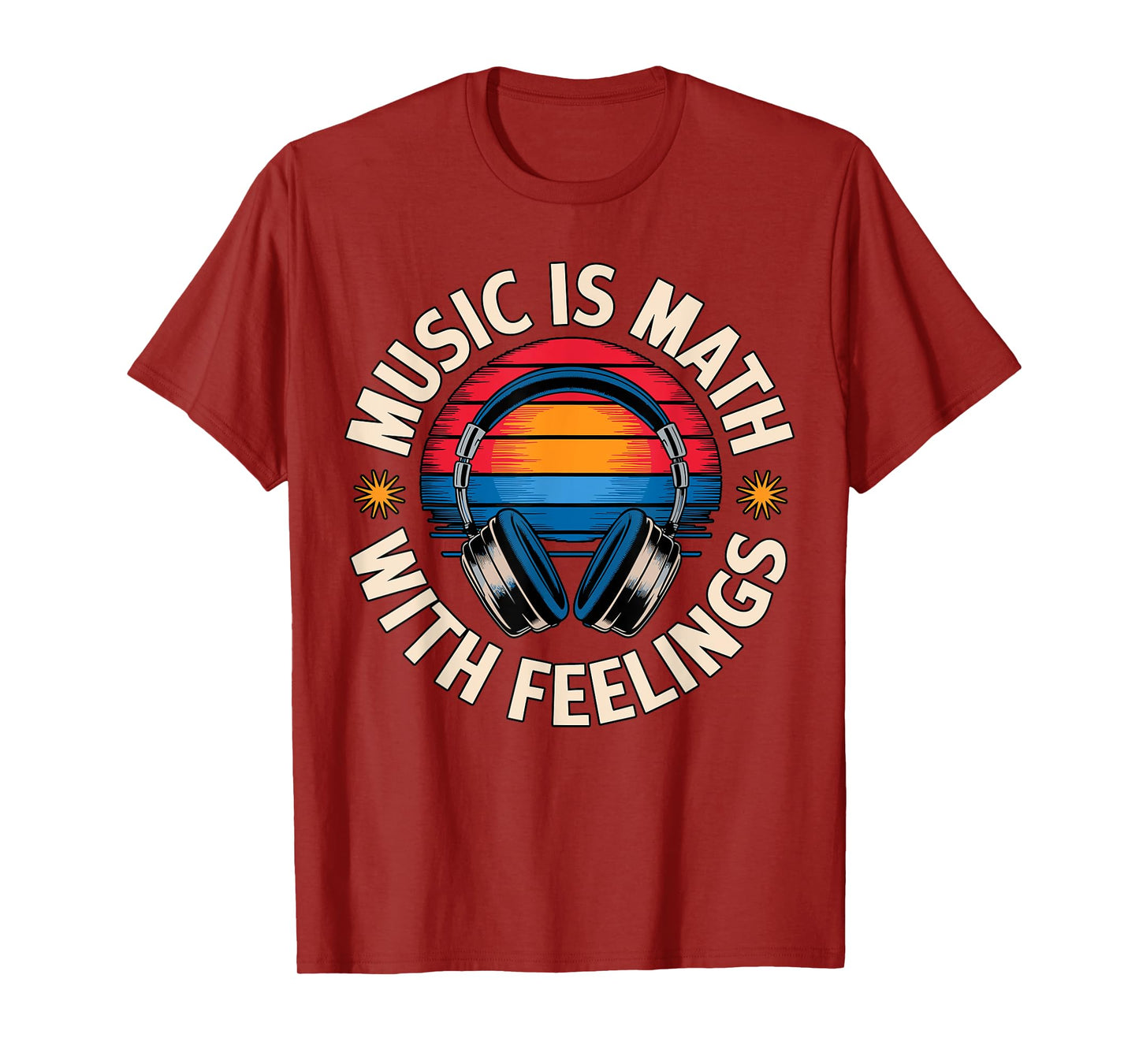 Music is Math with Feelings T-Shirt