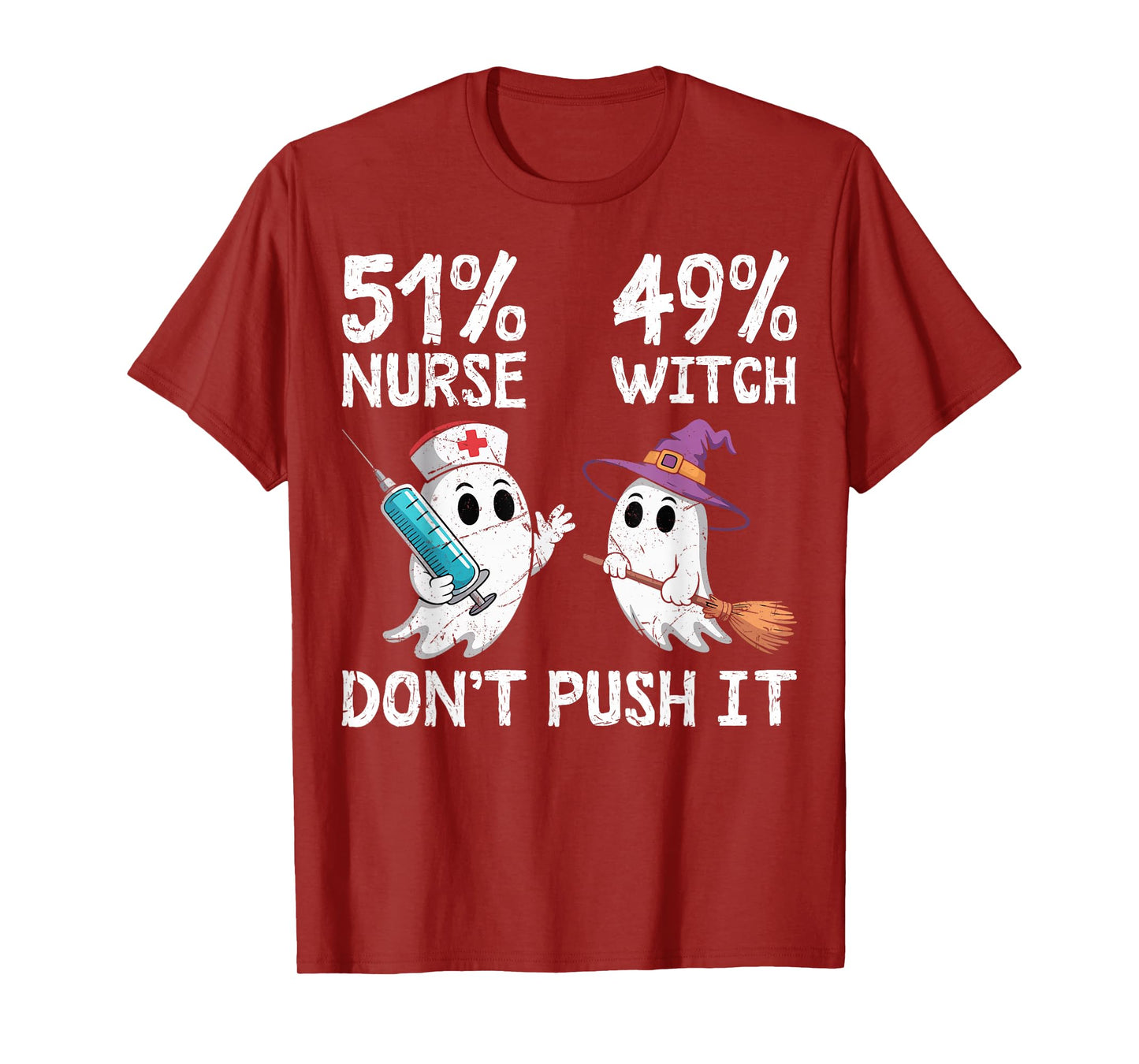 51% Nurse 49% Witch - Funny Nursing Spooky Halloween Party T-Shirt
