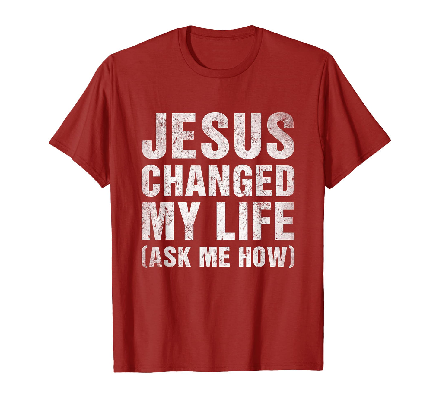 Vintage Retro Jesus Changed My Life Ask Me How Jesus T-Shirt