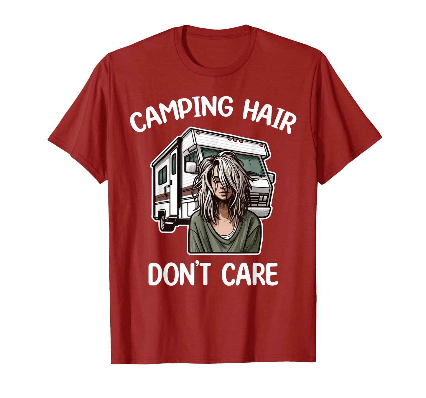 Funny Camping Hair Don't Care RV Motorhome Camper Camping T-Shirt