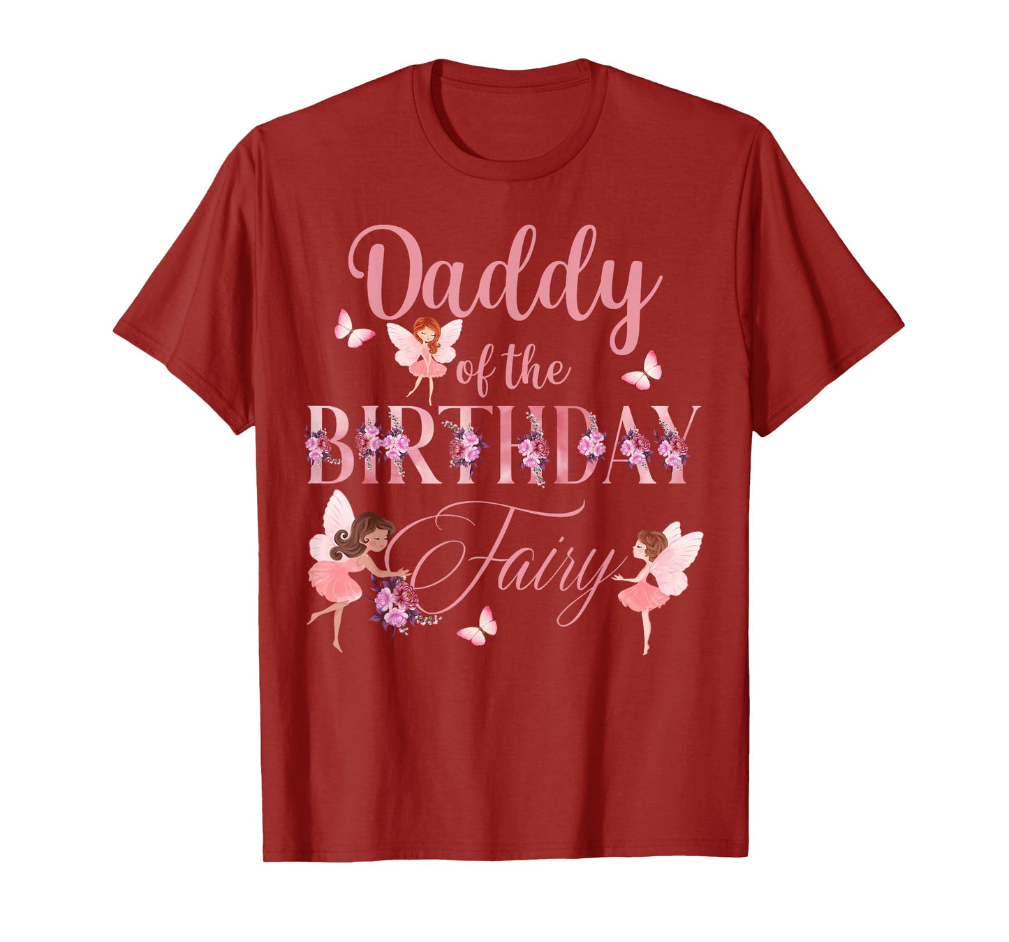 Daddy Of The Birthday Fairy First Birthday Family Matching T-Shirt