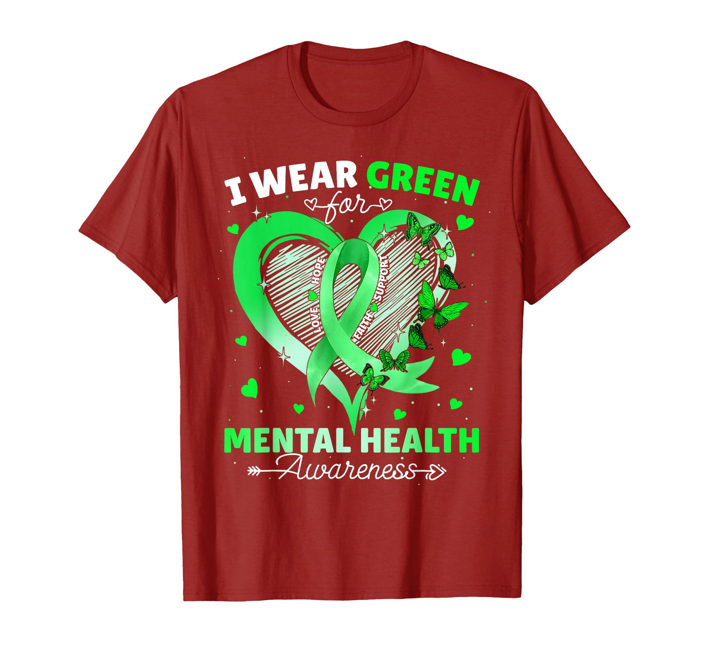 I Wear Green For Mental Health Awareness Butterfly Ribbon T-Shirt