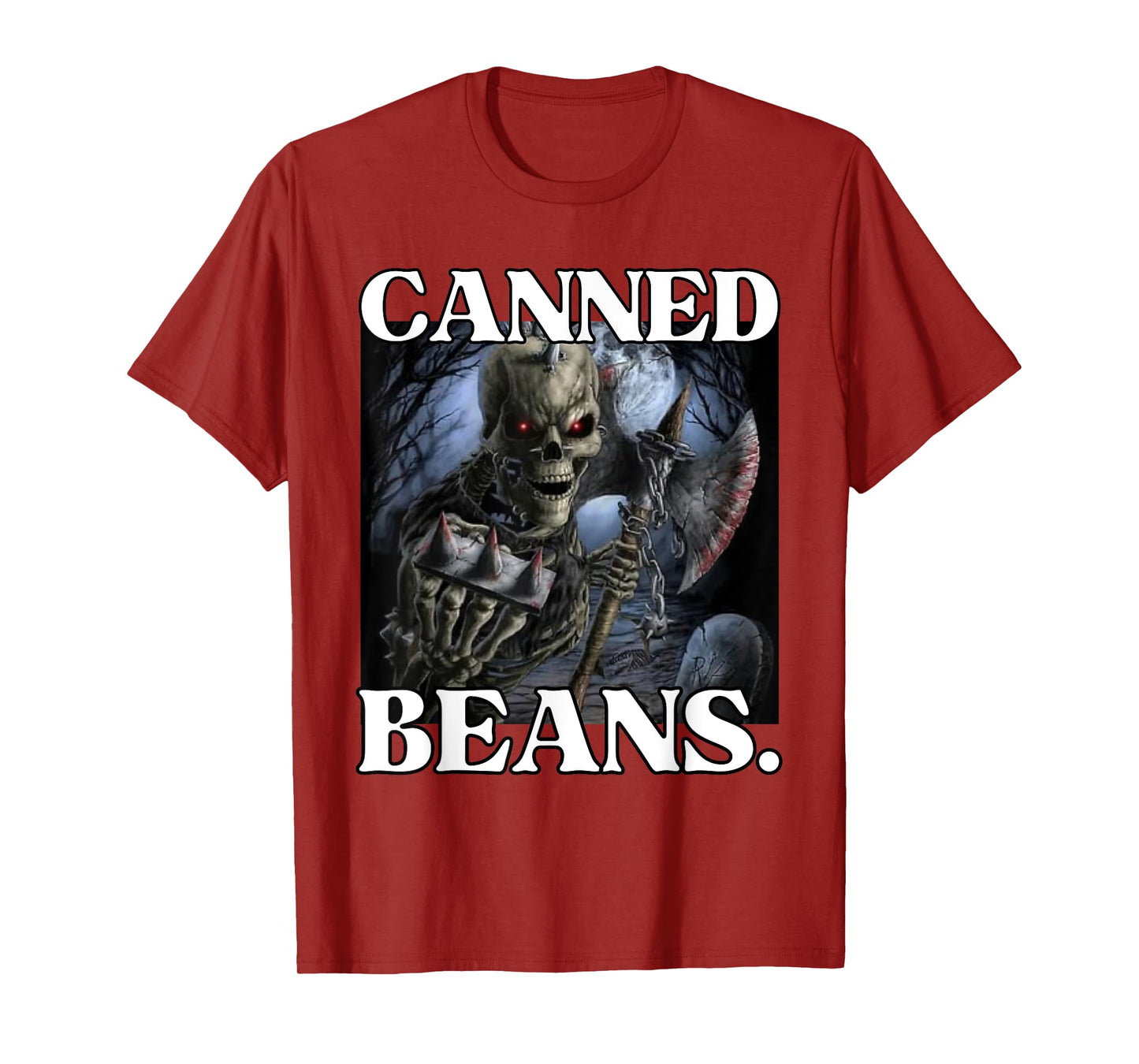 Canned Beans Enjoyer Funny Cringe Hard Skeleton Meme T-Shirt