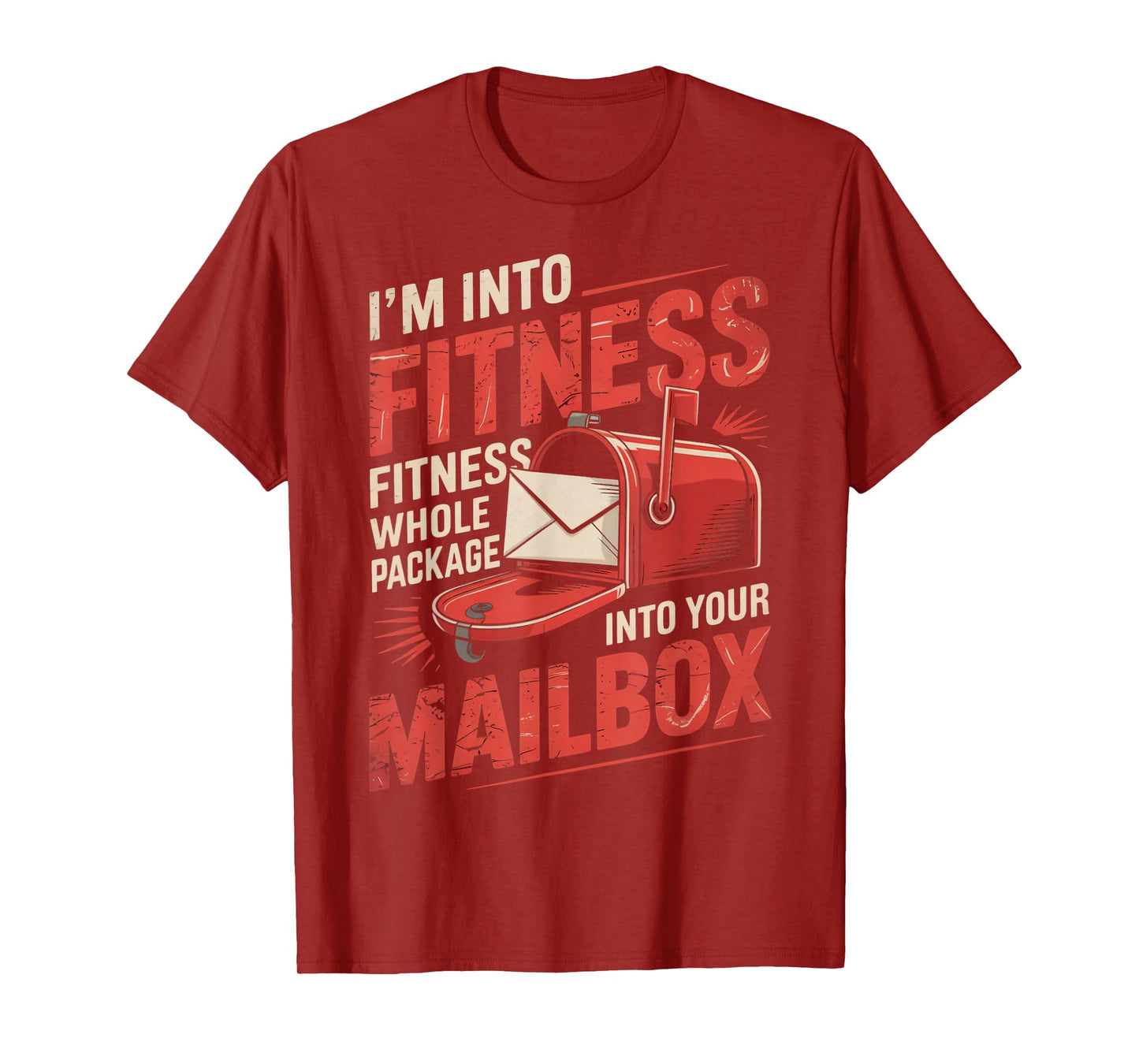I'm Into Fitness Post Office Postal Worker Postman Mailman T-Shirt