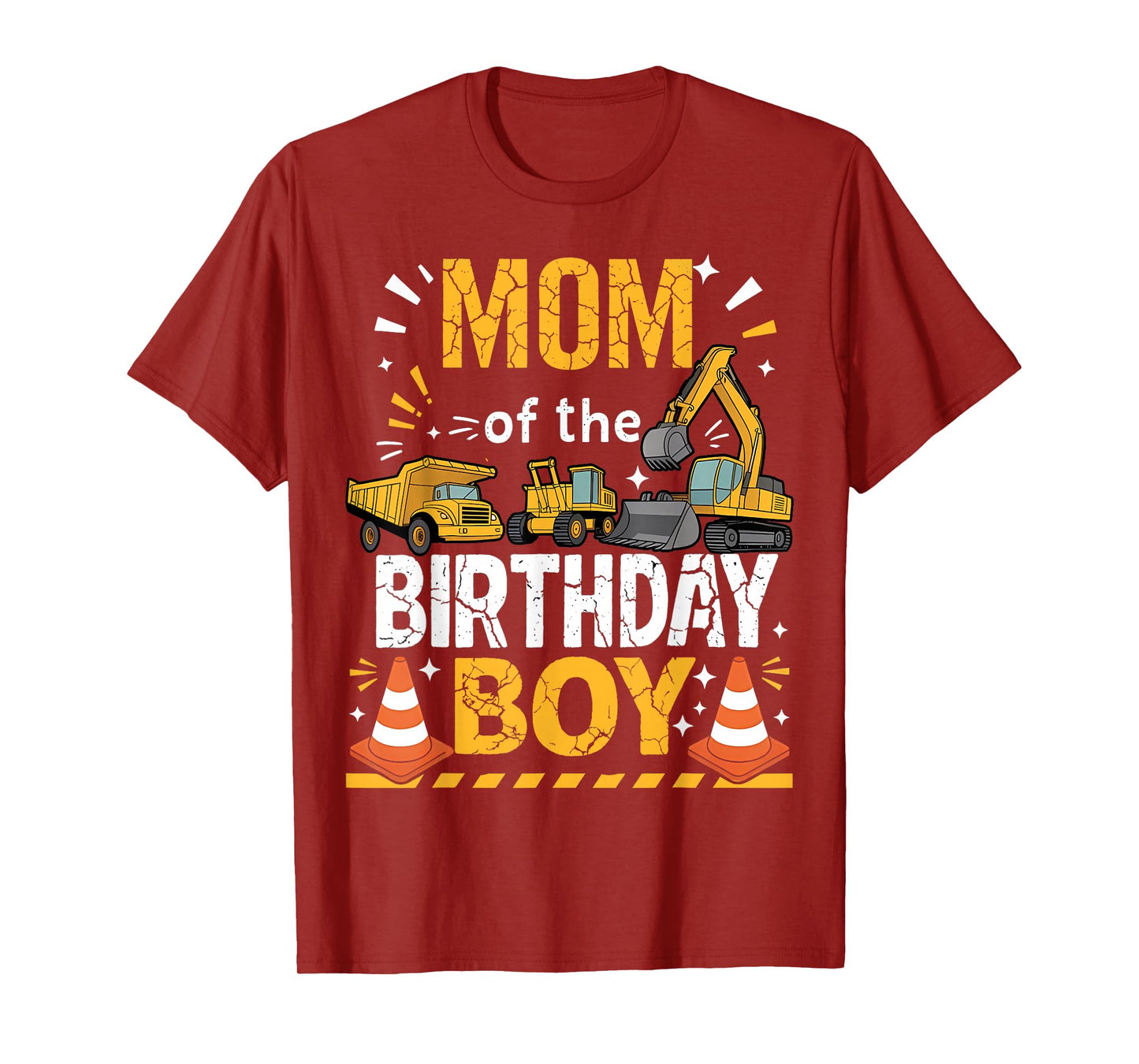 Mom of The Birthday Boy Construction Theme Matching T-Shirt