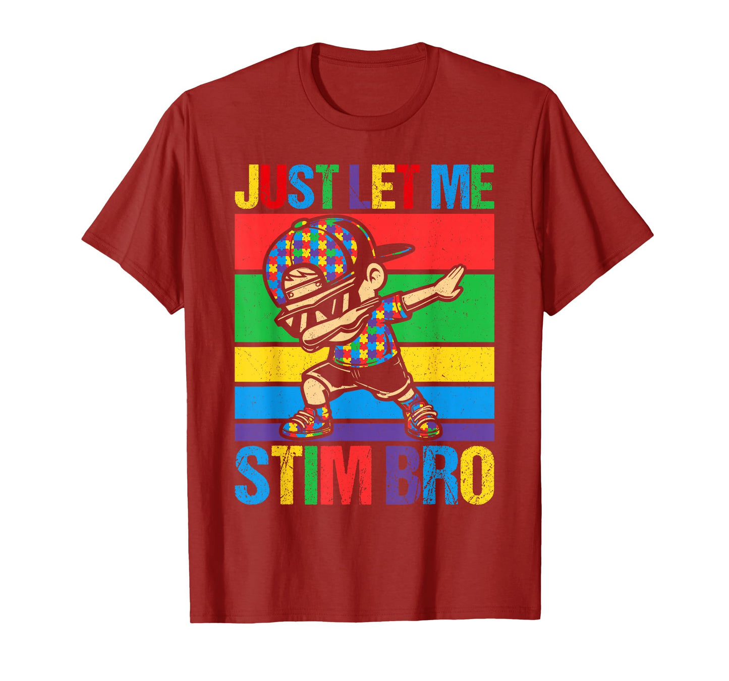 Just Let Me Stim Bro Funny Autism Awareness Autism Boys Kids T-Shirt