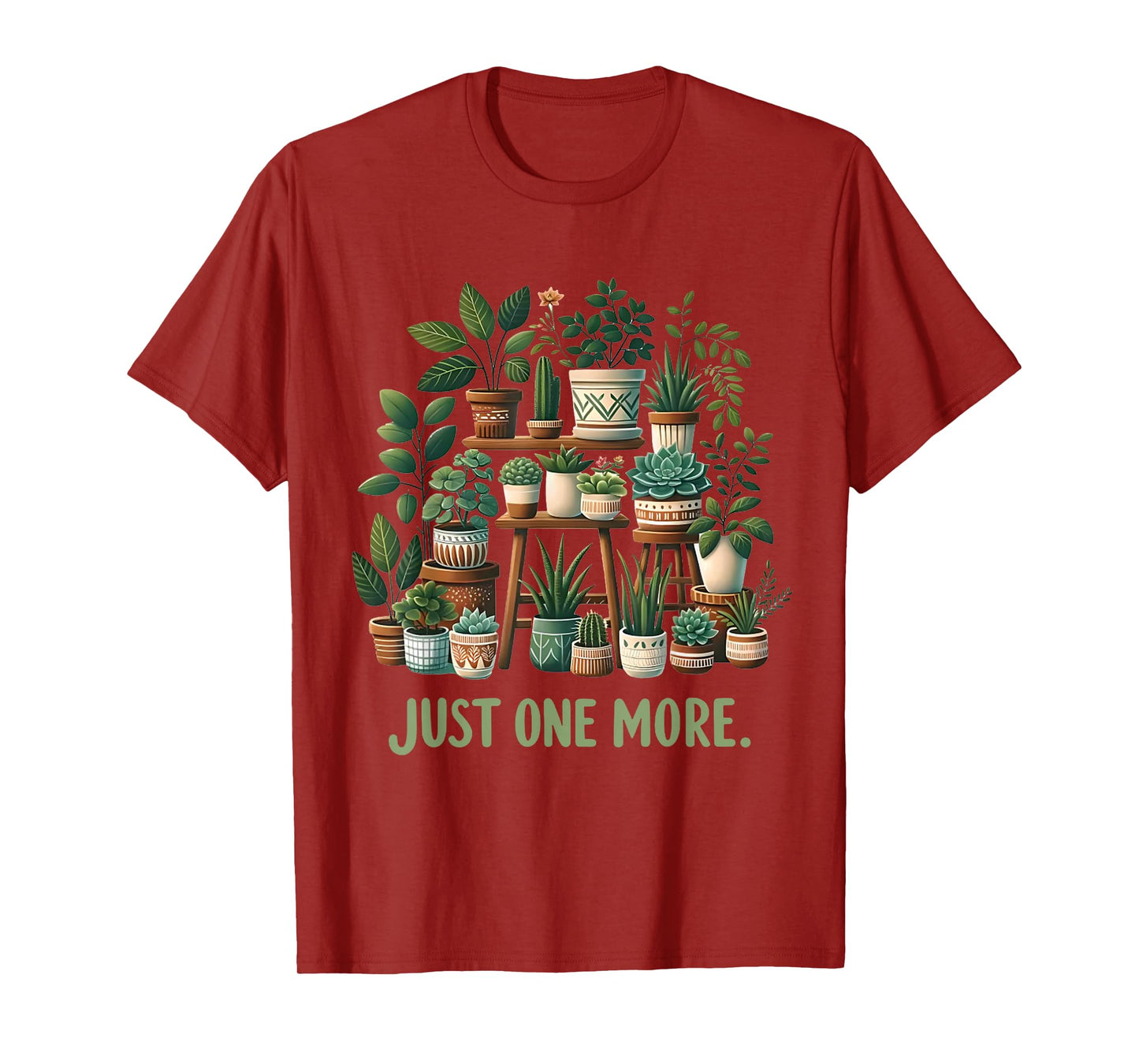 Just one more Funny Plant Lady Women Indoor Flower Floral T-Shirt