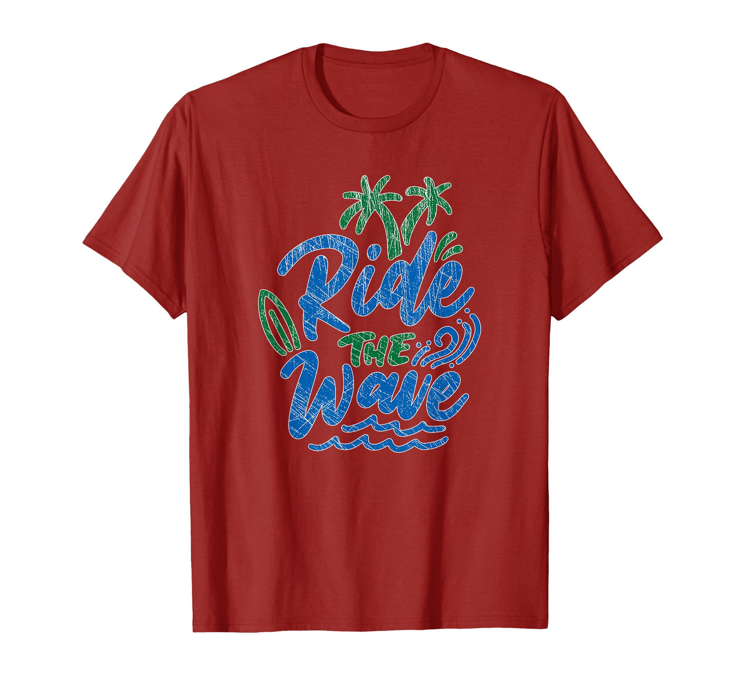 RIDE THE WAVE T-Shirt