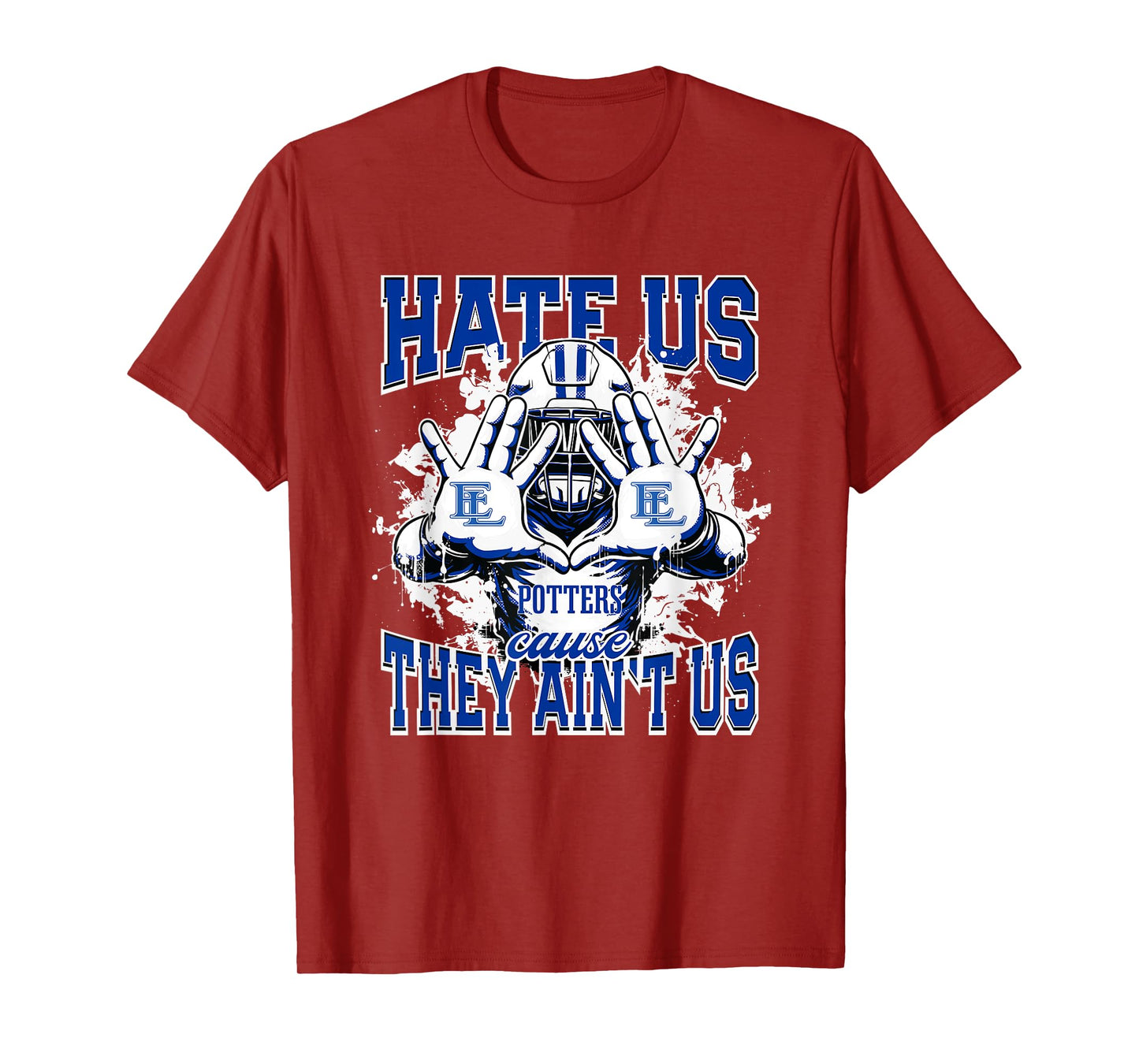 East Liverpool Potters Logo Hate Us Cause They Ain't HS T-Shirt