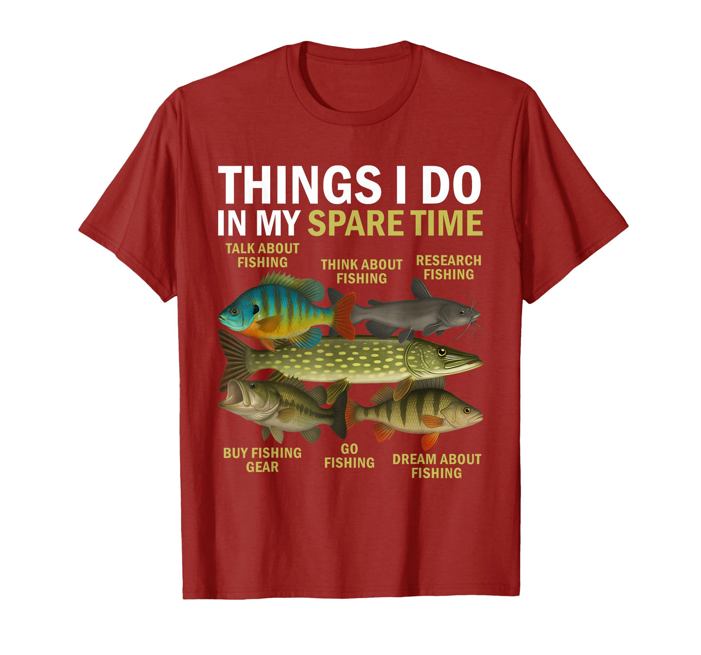 Things I Do in My Spare Time Fishing Bass Fisherman Anglers T-Shirt