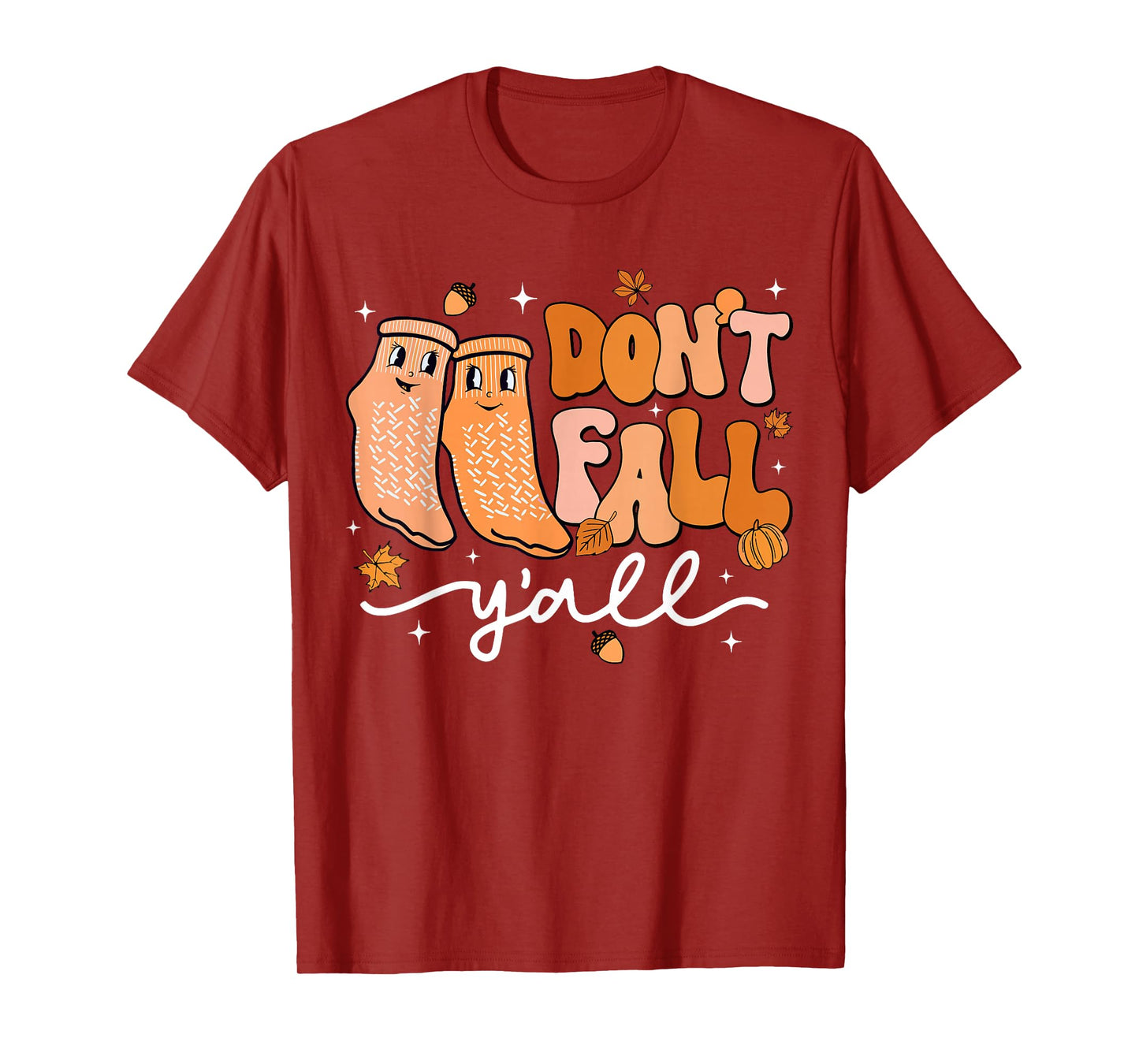 Don't Fall Y'all Fall Prevention Fall Physical Therapy Nurse T-Shirt