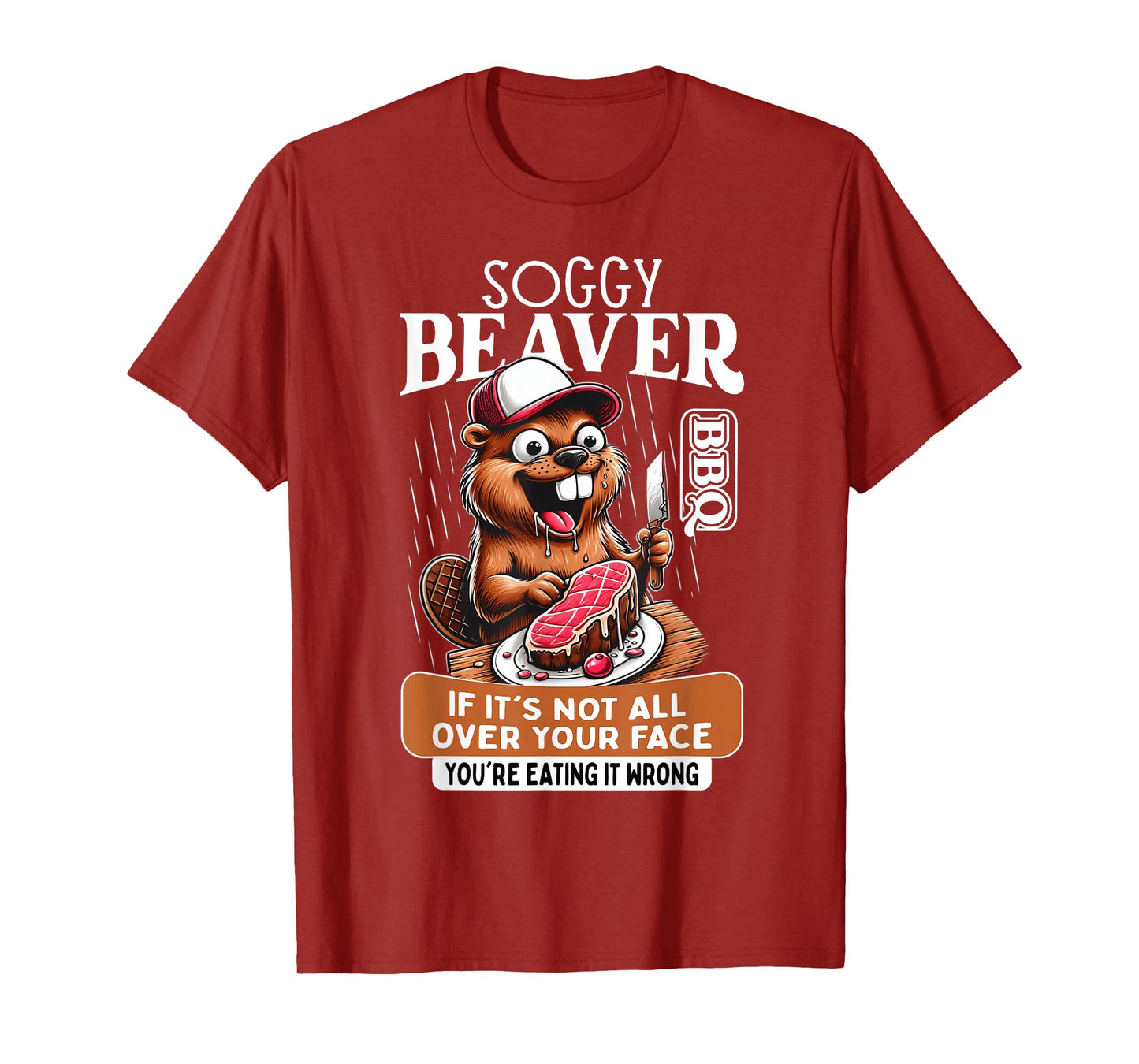 Soggy Beaver Barbecue BBQ Dirty Funny Humor Beaver Lover Tee T-Shirt
