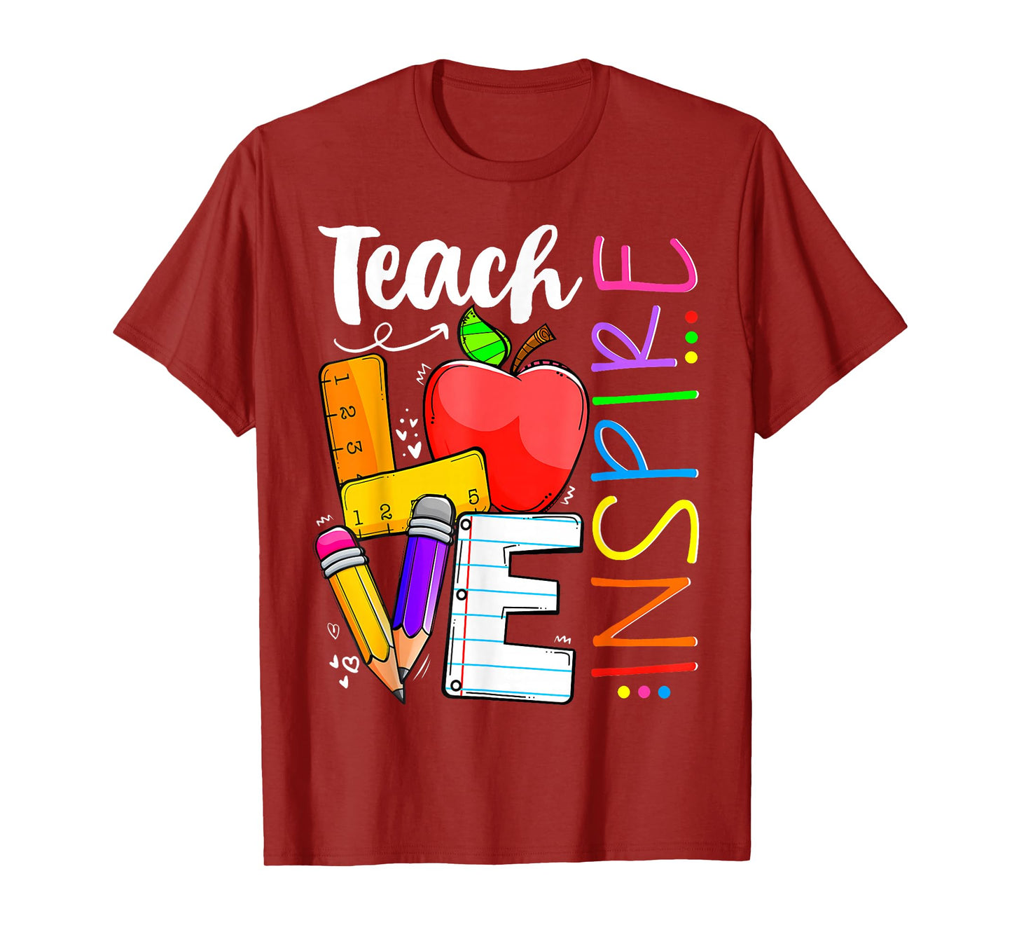 Cute Teach Love And Inspire Men Women Teacher T-Shirt