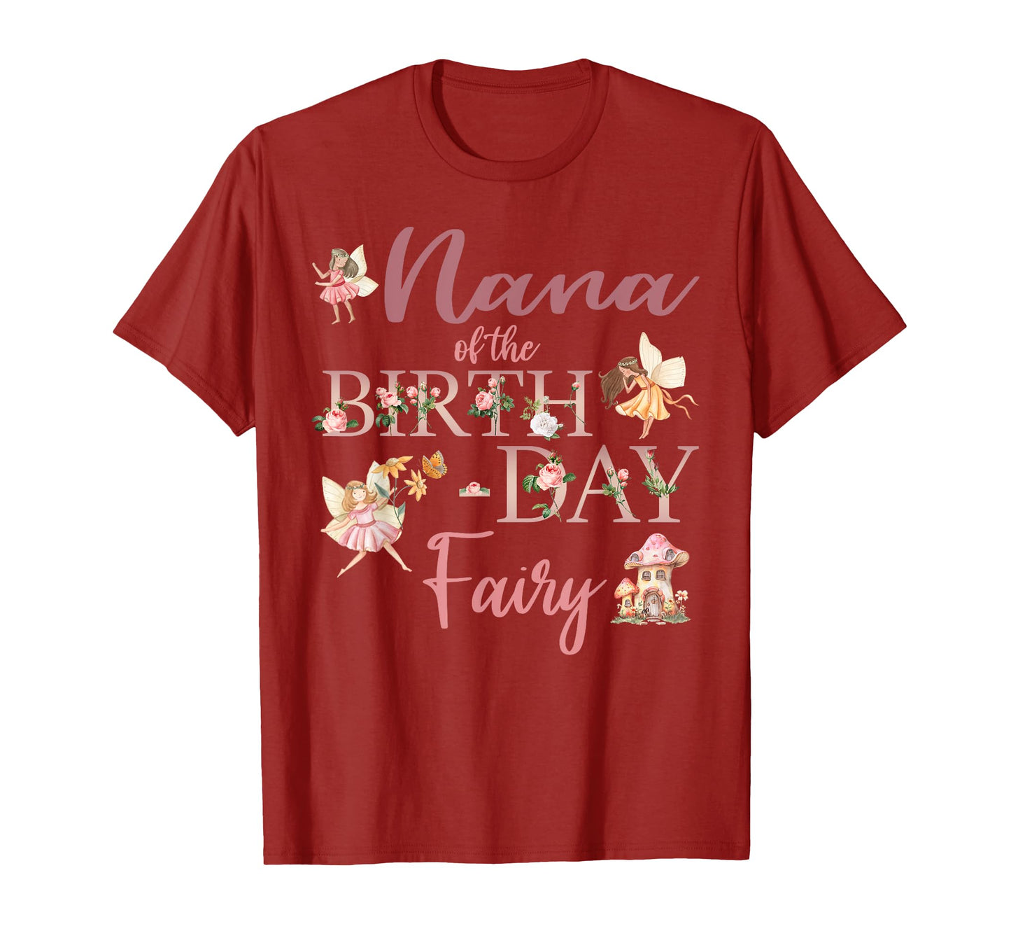 Nana Of The Birthday Fairy First Birthday Family Matching T-Shirt