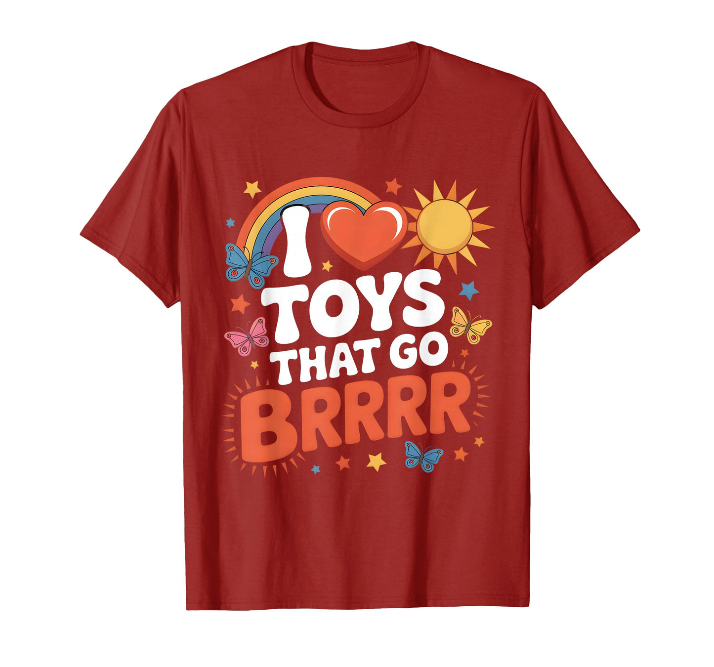 I Love Toys That Go Brrr Funny Inappropriate Embarrassing T-Shirt