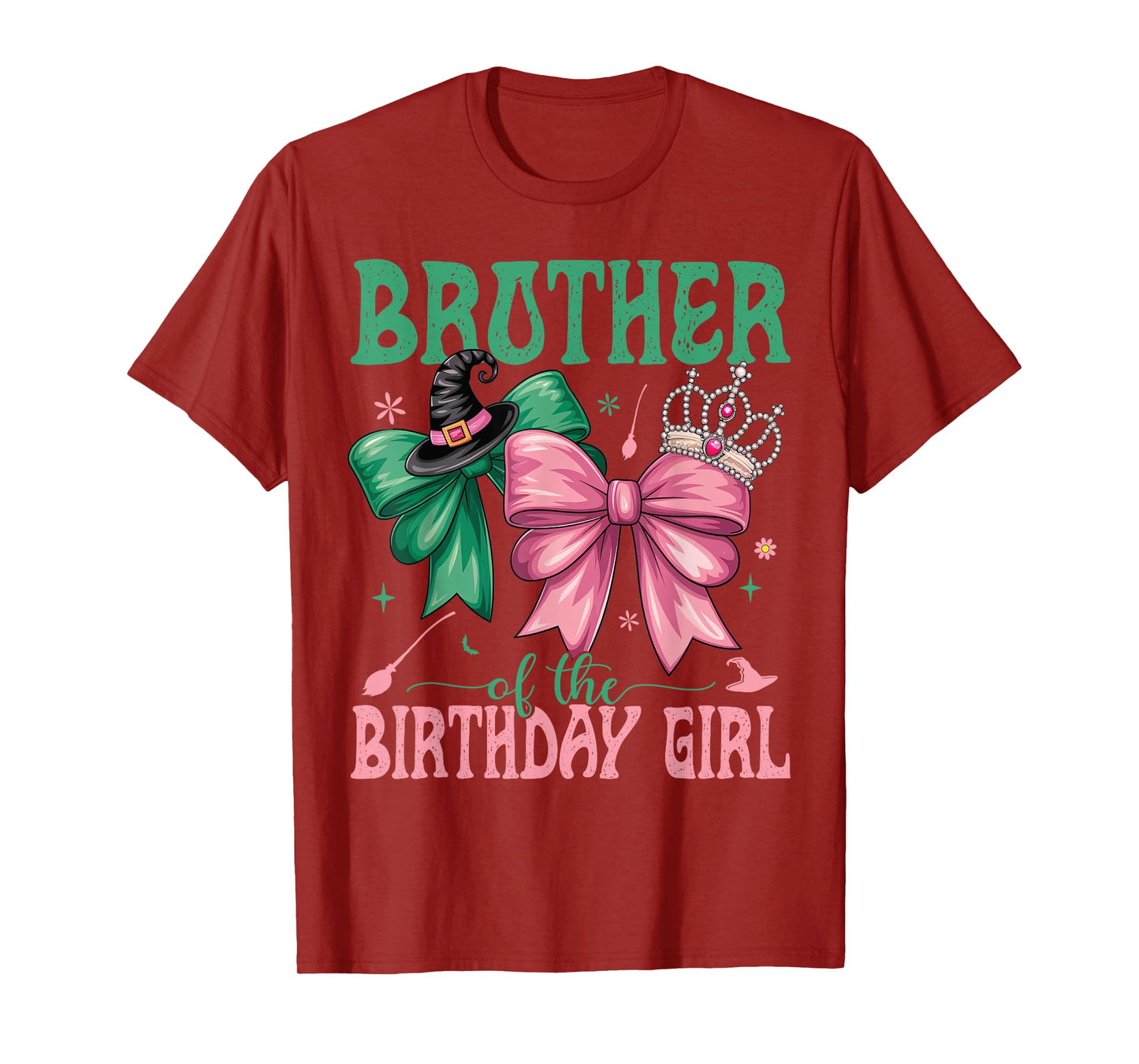 Brother Of The Birthday Girl Matching Witch Family Bdy Party T-Shirt