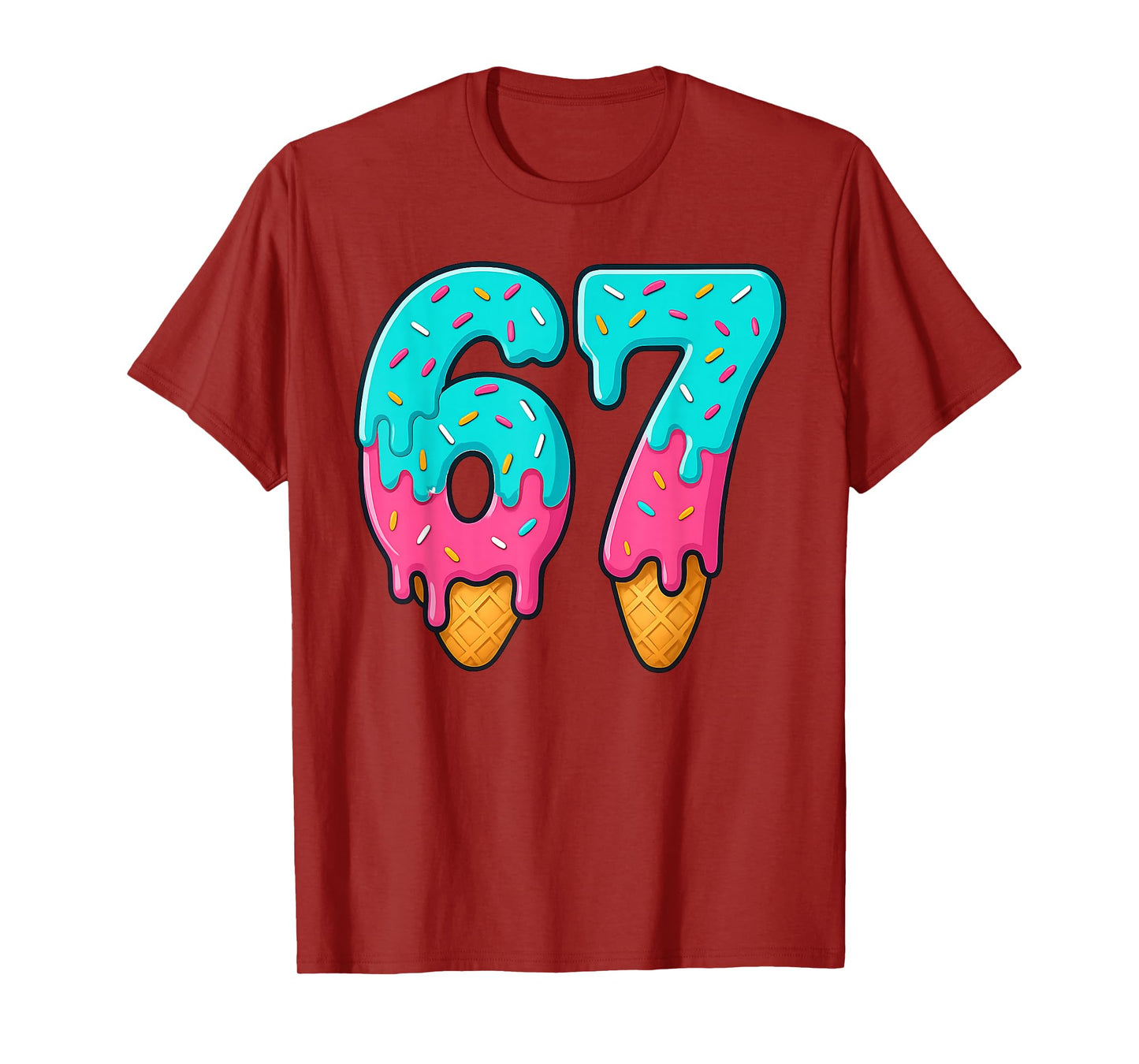 67 Ice Cream Drip Meme Funny Six Seven Gen Alpha Slang T-Shirt